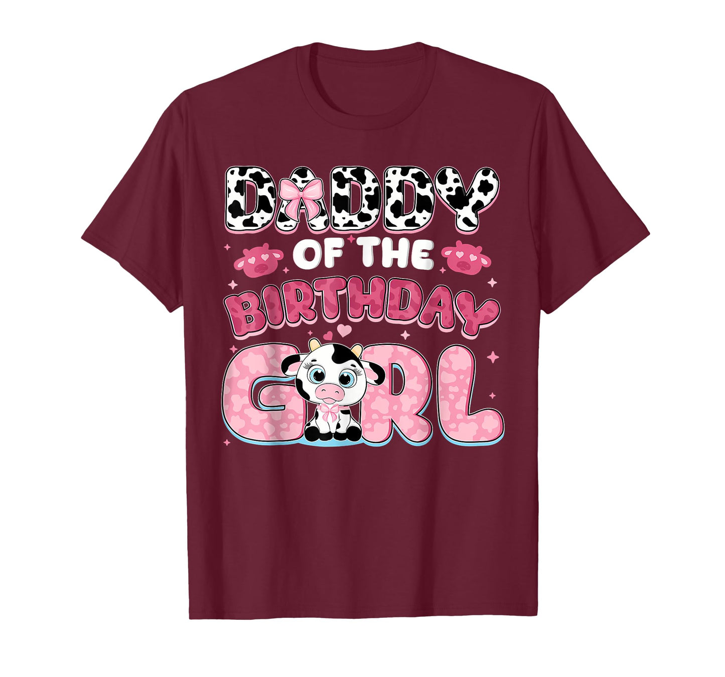 Daddy of The Birthday Girl Farm Cow Daddy Birthday Girl T-Shirt