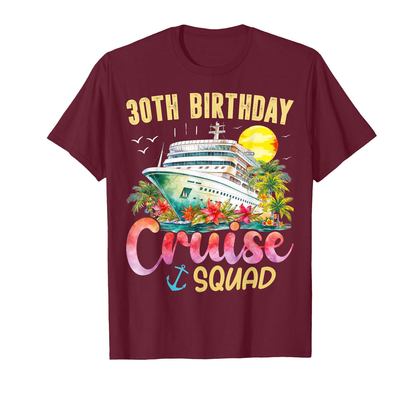 30th Birthday Cruise Squad 2025 Family Matching Cruise Trip T-Shirt