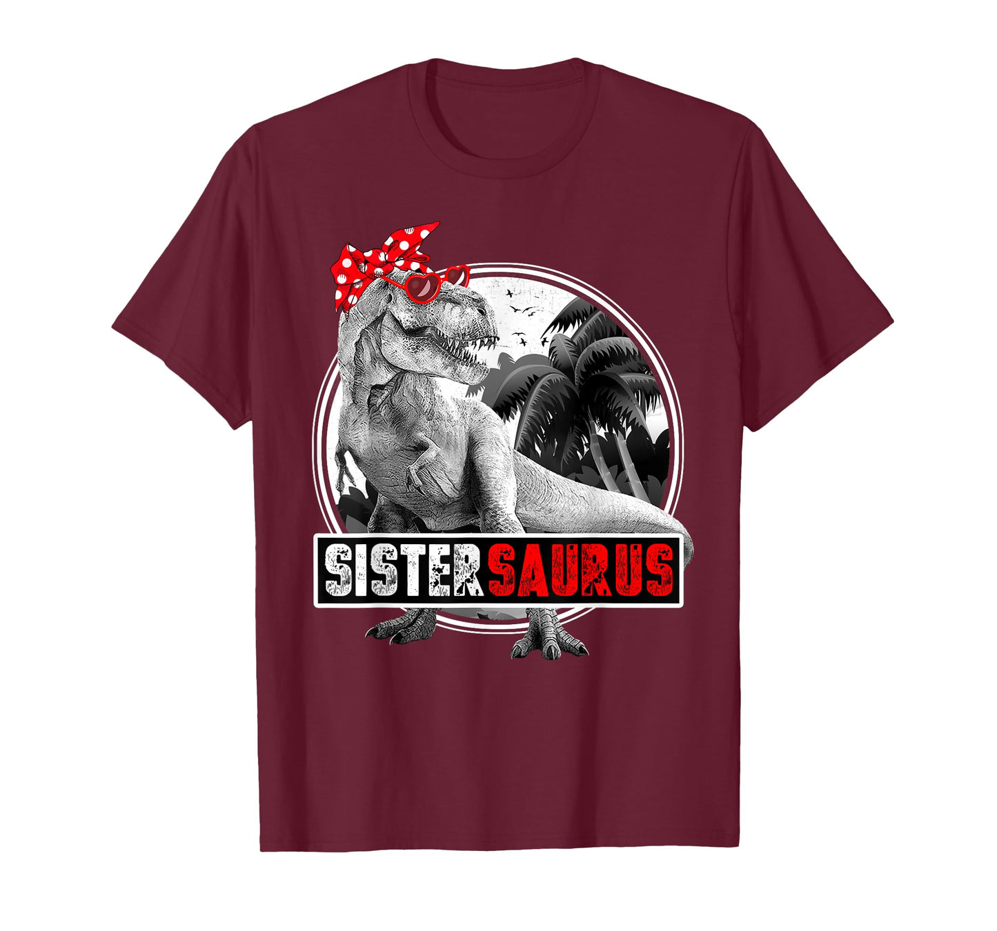 Sistersaurus T-Rex Dinosaur Sister Dinosaur T-Shirt