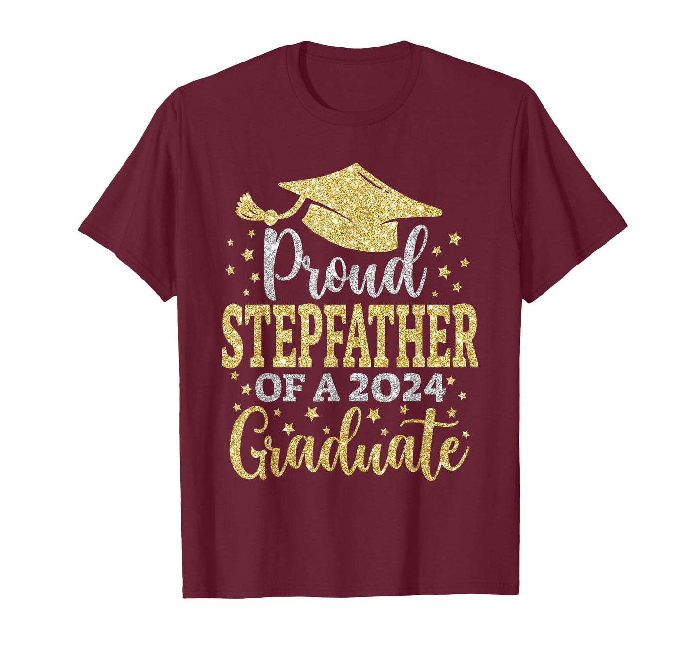 Stepfather Senior 2024 Proud Dad Of A Class Of 2024 Graduate T-Shirt
