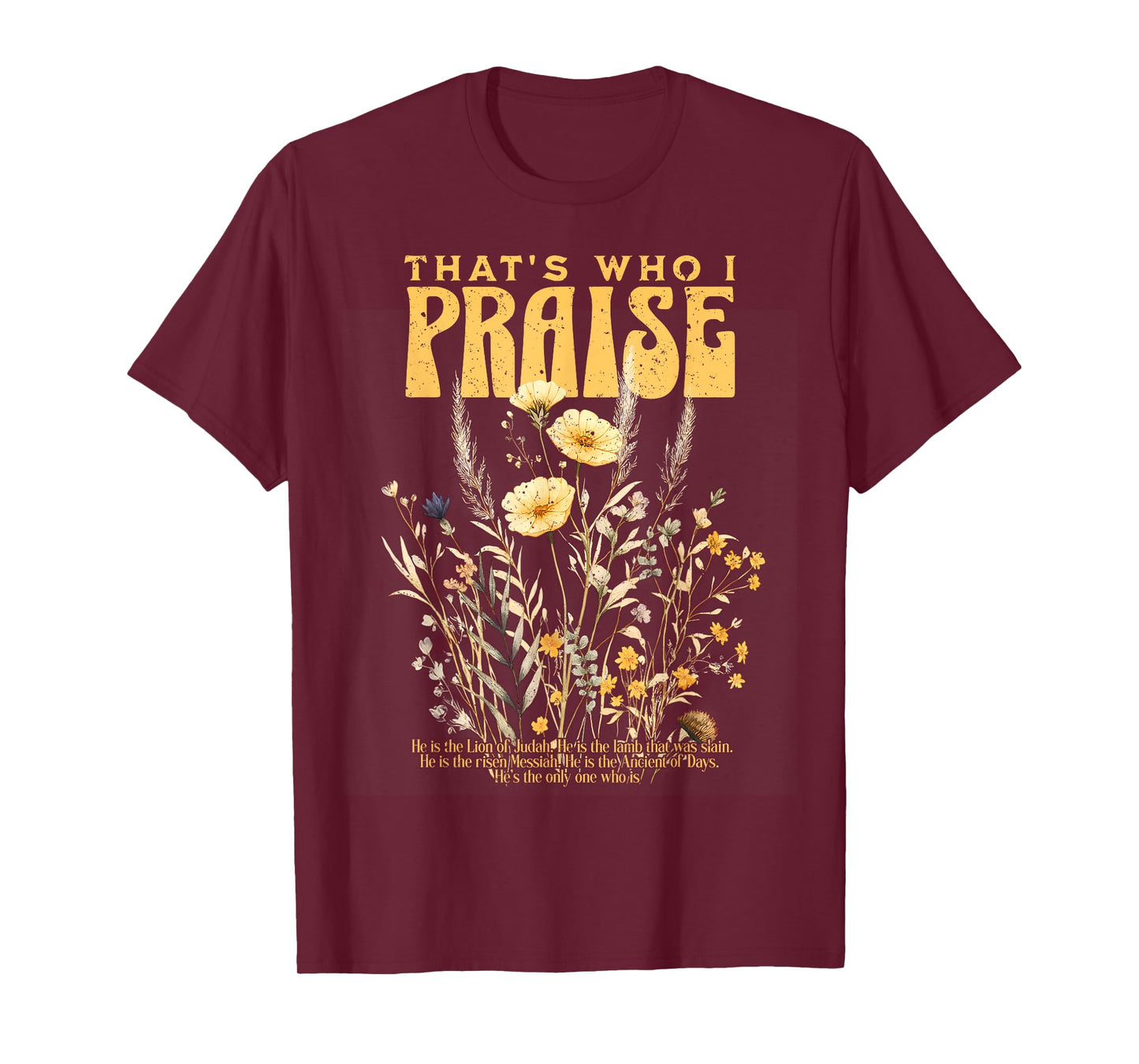 Brandon That's Who I Praise Jesus Christian Lake Merch T-Shirt