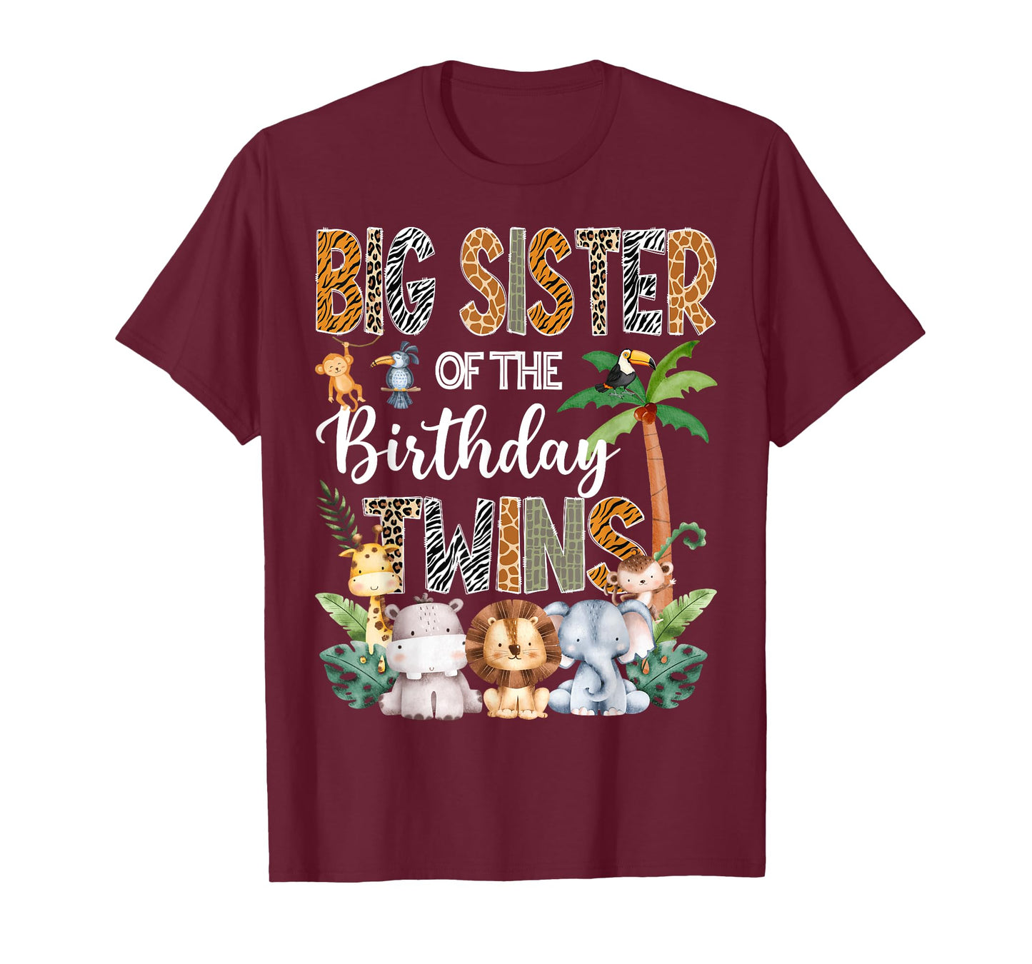 Big Sister Of The Birthday Twins Safari Jungle Animal Lover T-Shirt