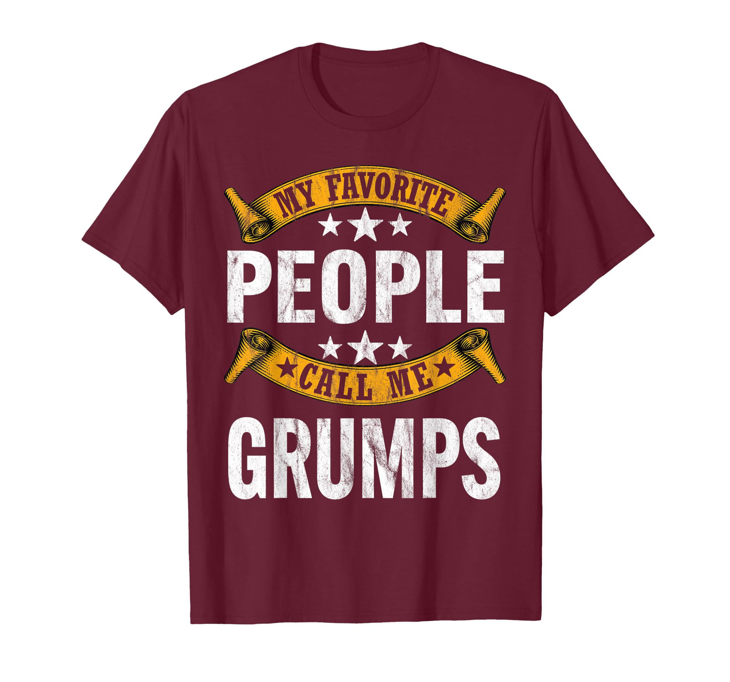 My Favorite People Call Me Grumps Vintage Fathers Day T-Shirt