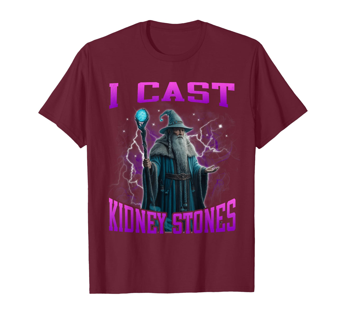 I Cast Kidney Stones Funny Hard Dank Wizard Meme Bootleg T-Shirt