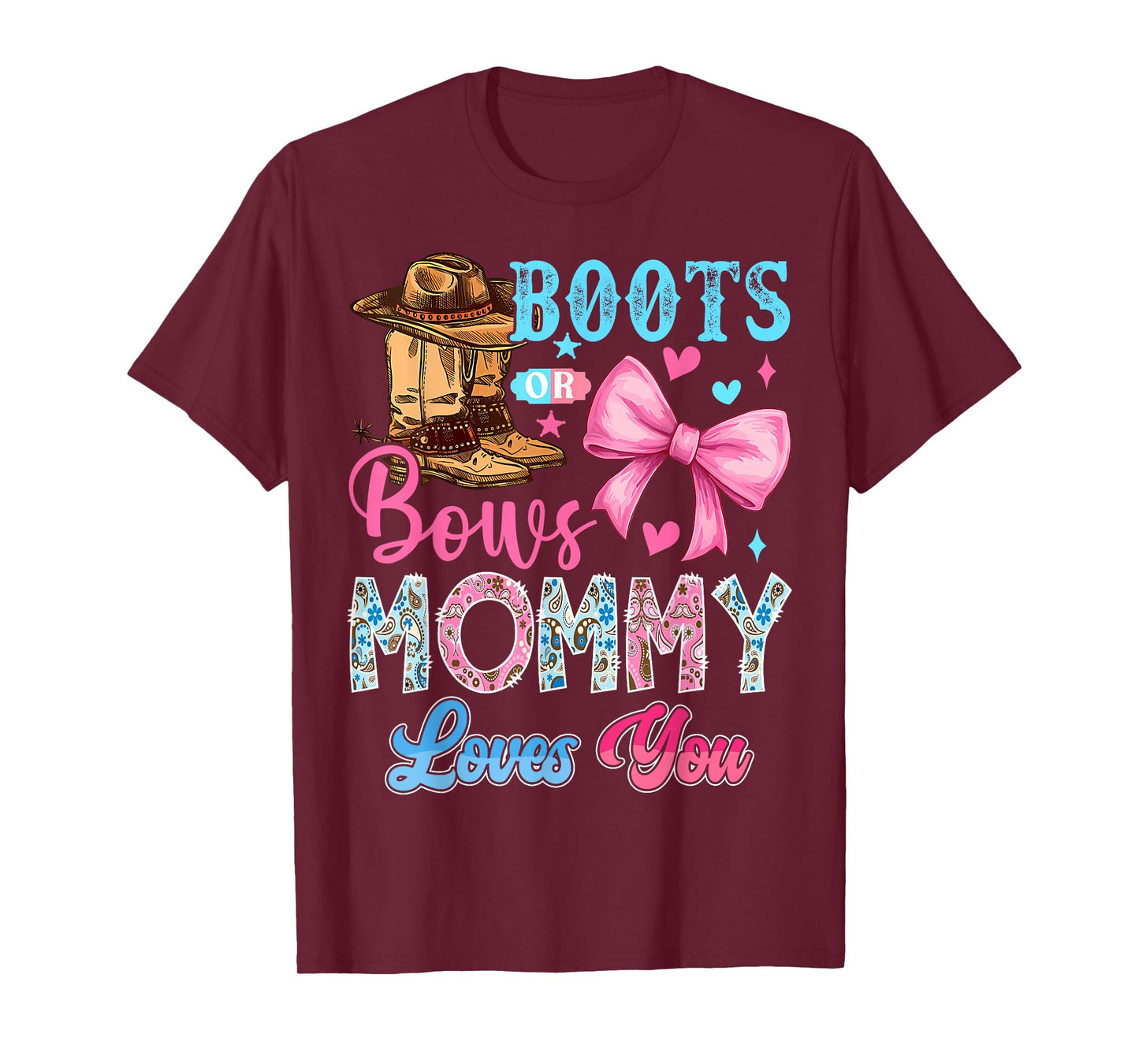 Boots or Bows Mommy Loves You Gender Reveal Family T-Shirt