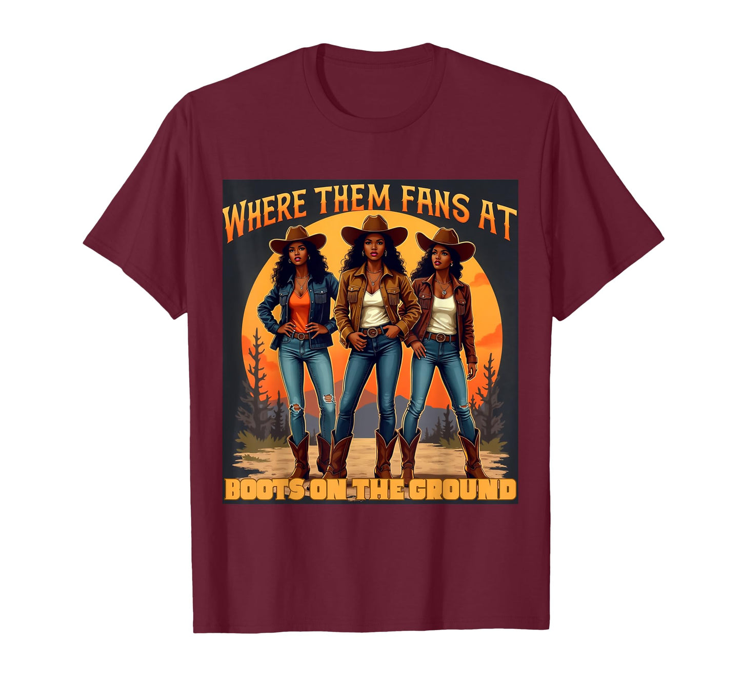 Where Them Fans At Boots On The Ground Western Black Cowgirl T-Shirt