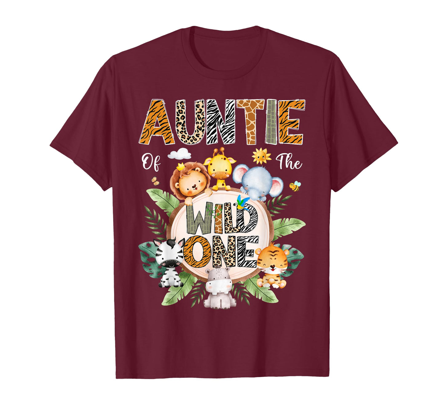 Auntie Of The Wild One First Birthday Safari Jungle Animal T-Shirt