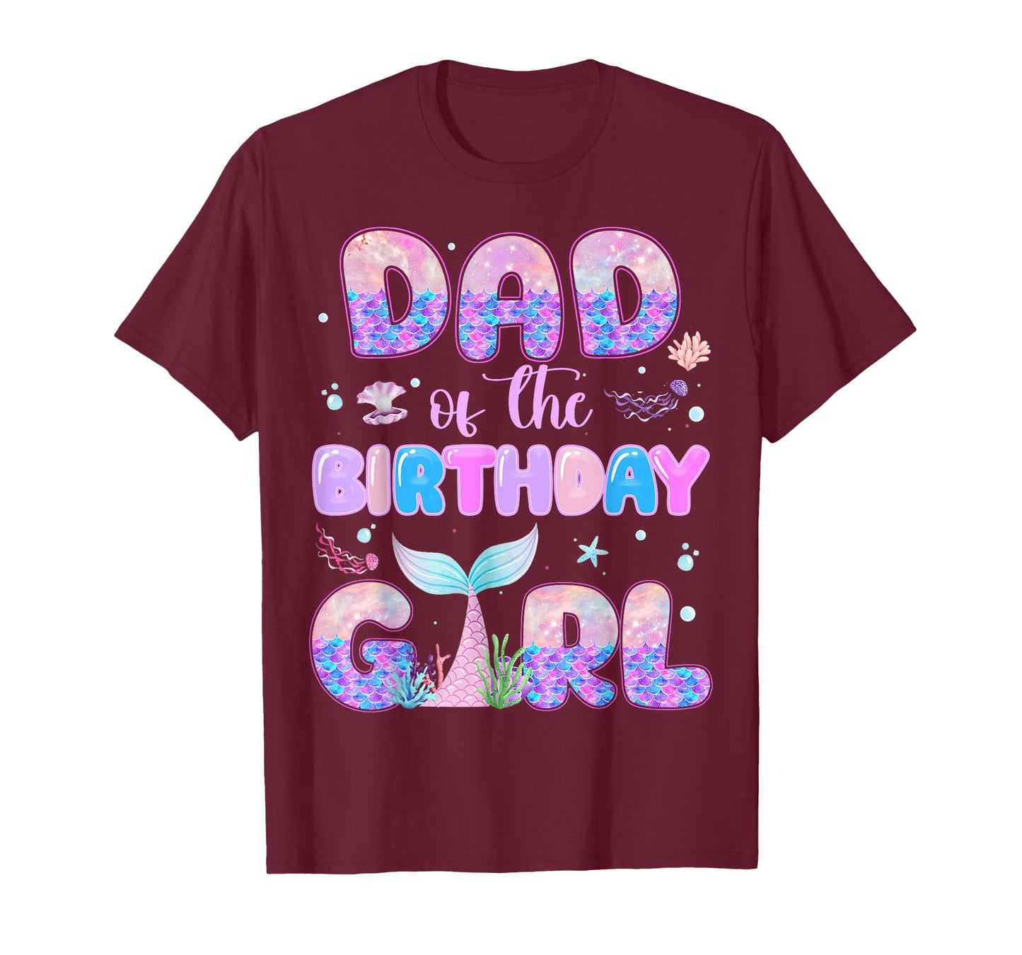 Dad Of The Birthday Mermaid Girl Family Matching Party T-Shirt