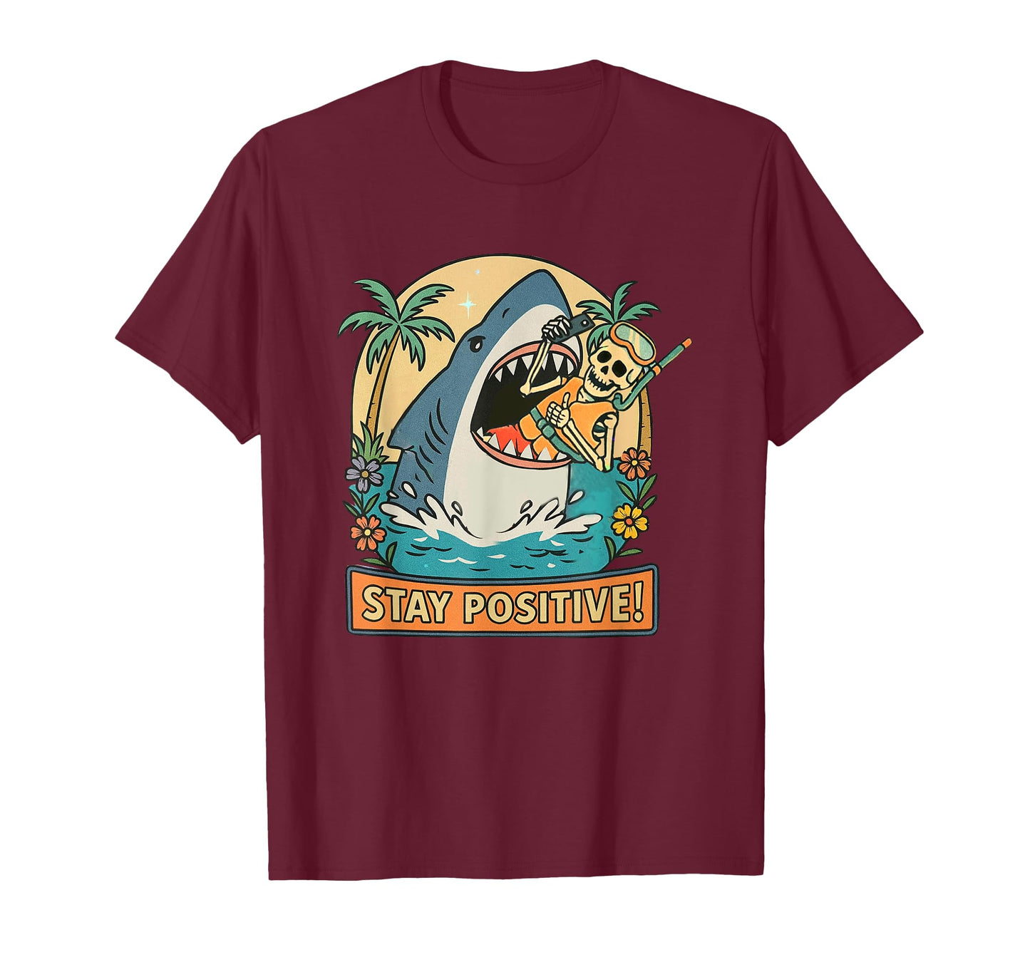 Stay Positive Shark Skeleton Snorkel Fun T-Shirt