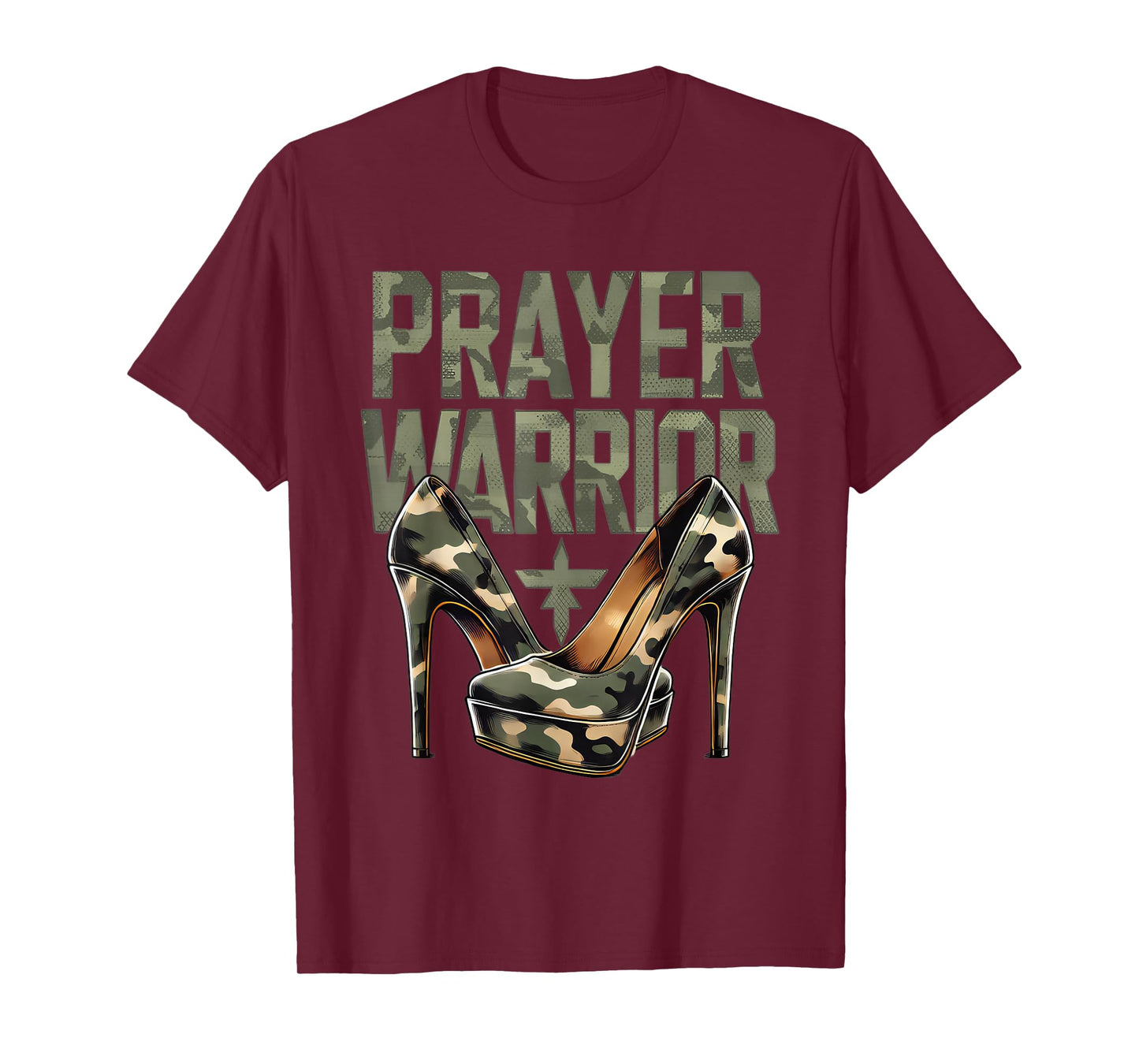 Inspired Christian Camo Heels Prayer Warrior Faith Men Women T-Shirt
