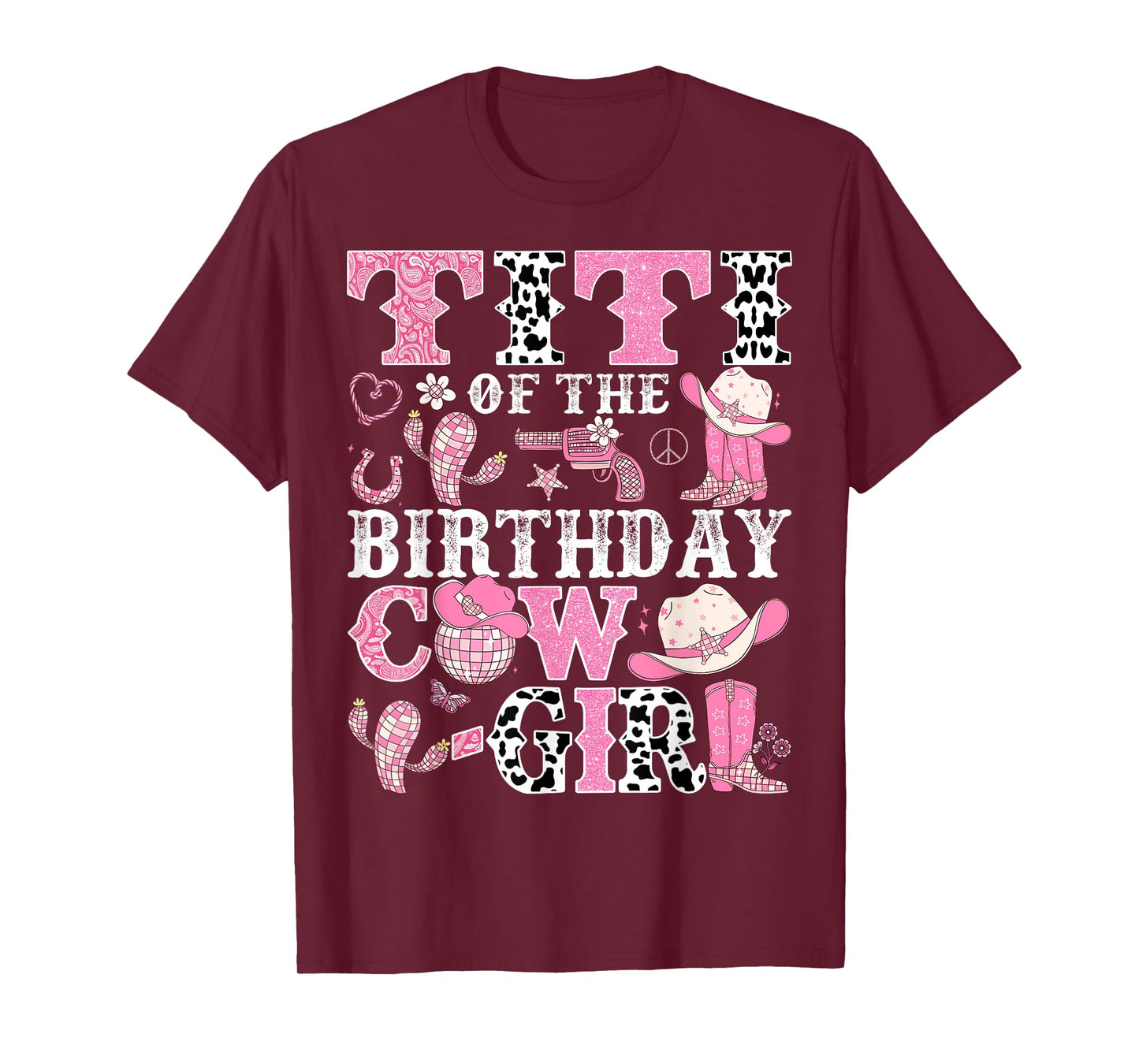 Titi Of The Birthday Cow-Girl Rodeo CowGirl Birthday T-Shirt