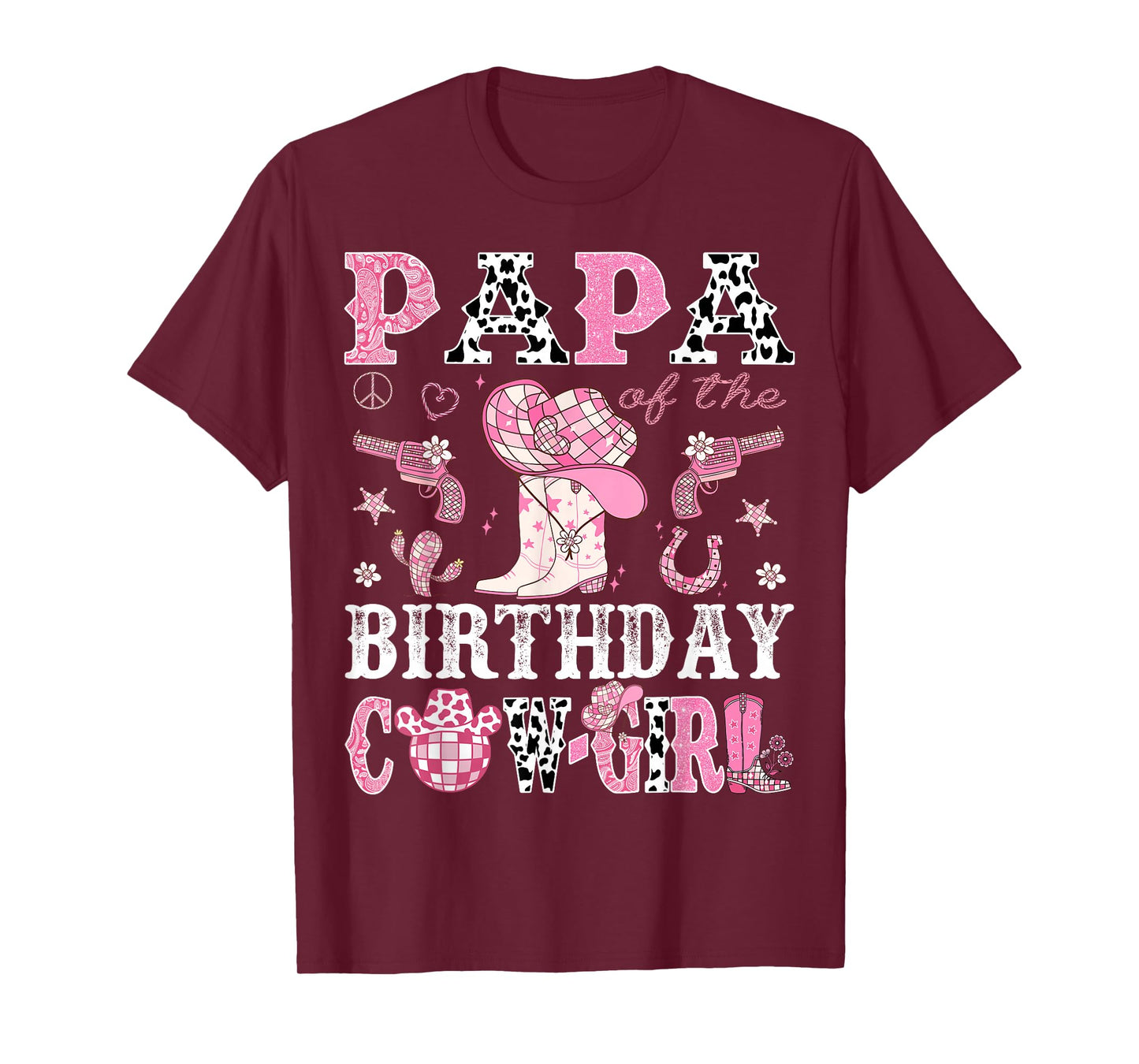 Papa Of The Birthday Cow-Girl Pink Disco Rodeo Western T-Shirt