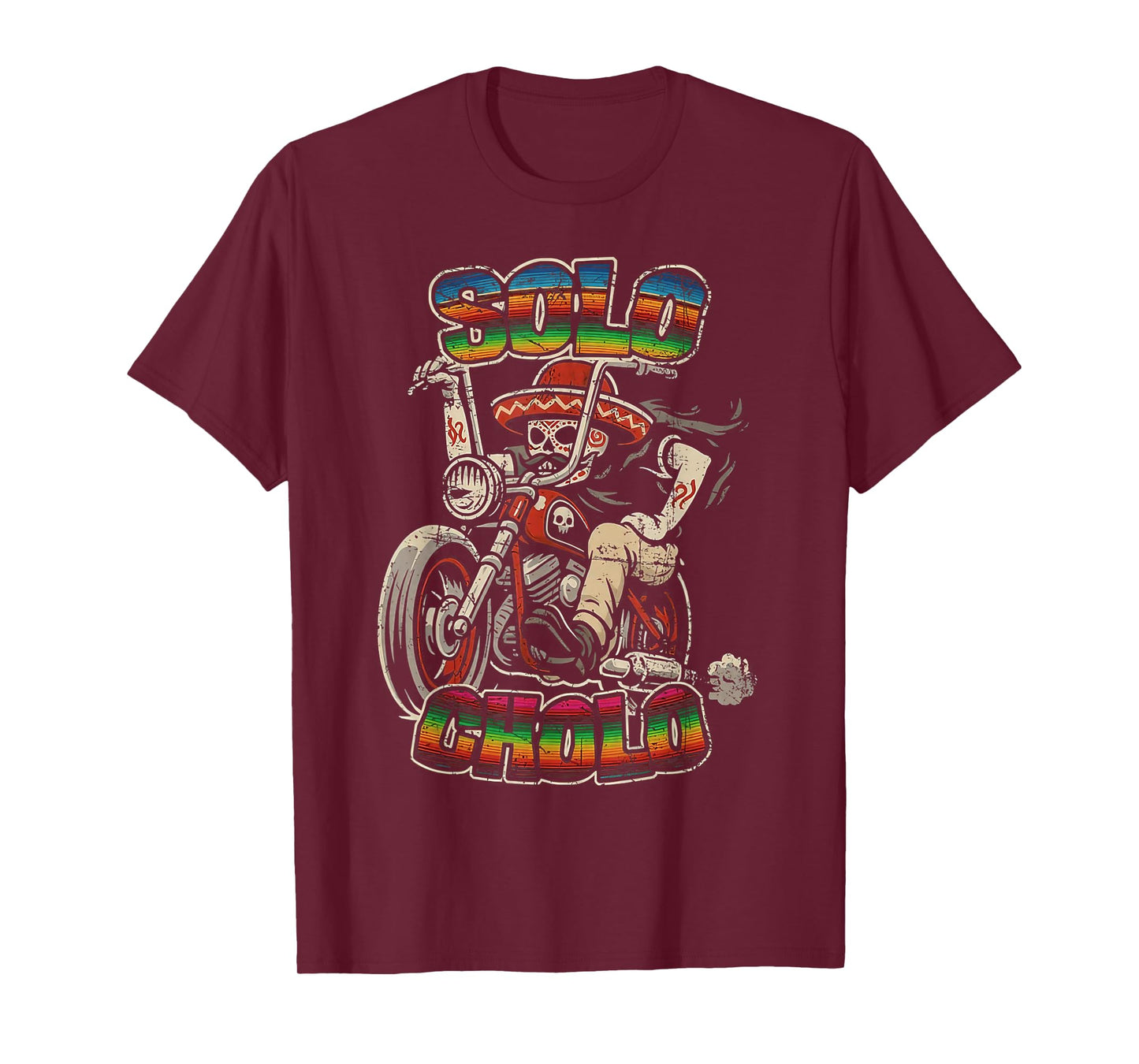 Solo Cholo Funny Calavera Biker Latino Street Culture T-Shirt