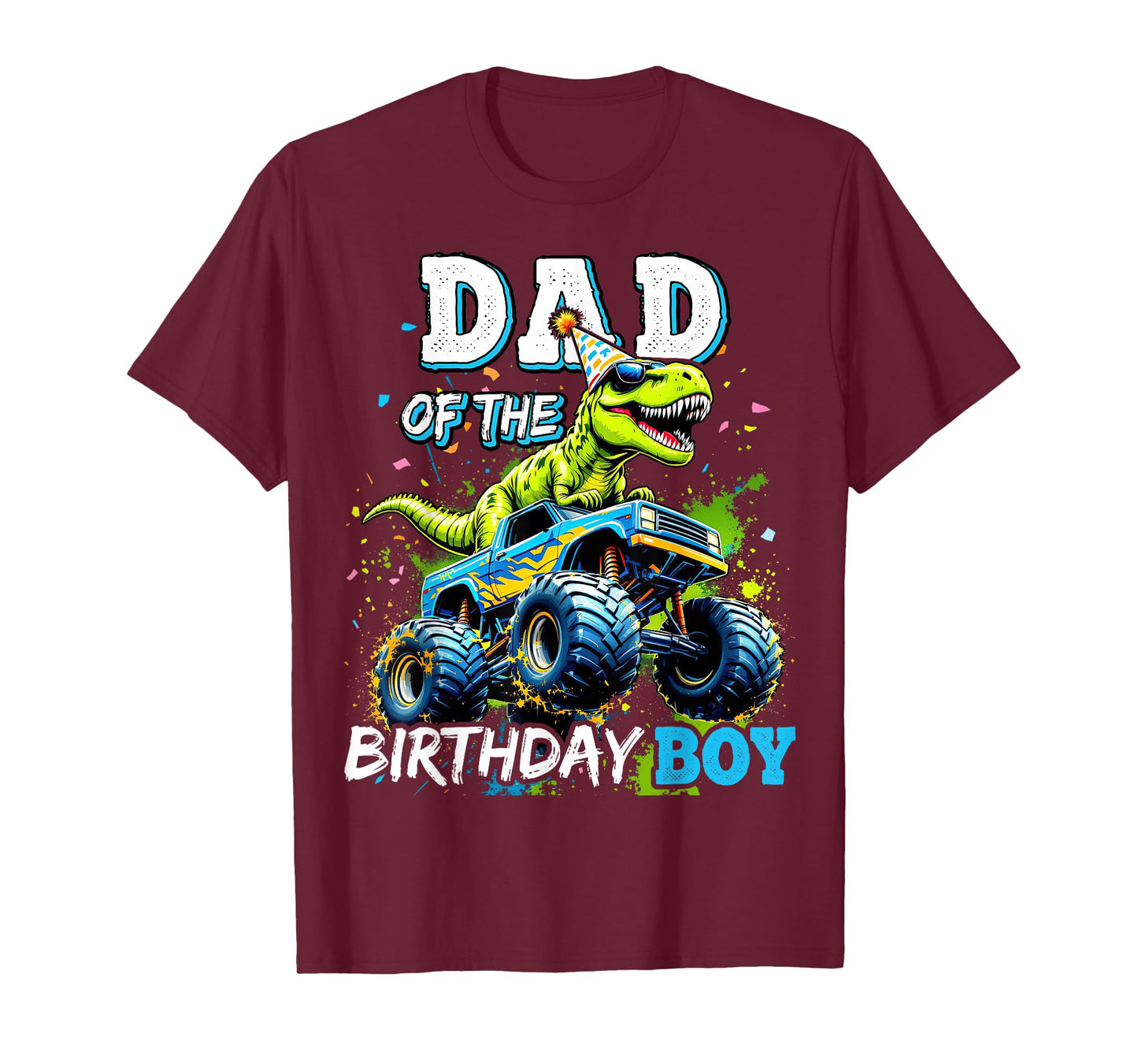 Dad of the Birthday Boy Monster Truck Dinosaur Party T Rex T-Shirt