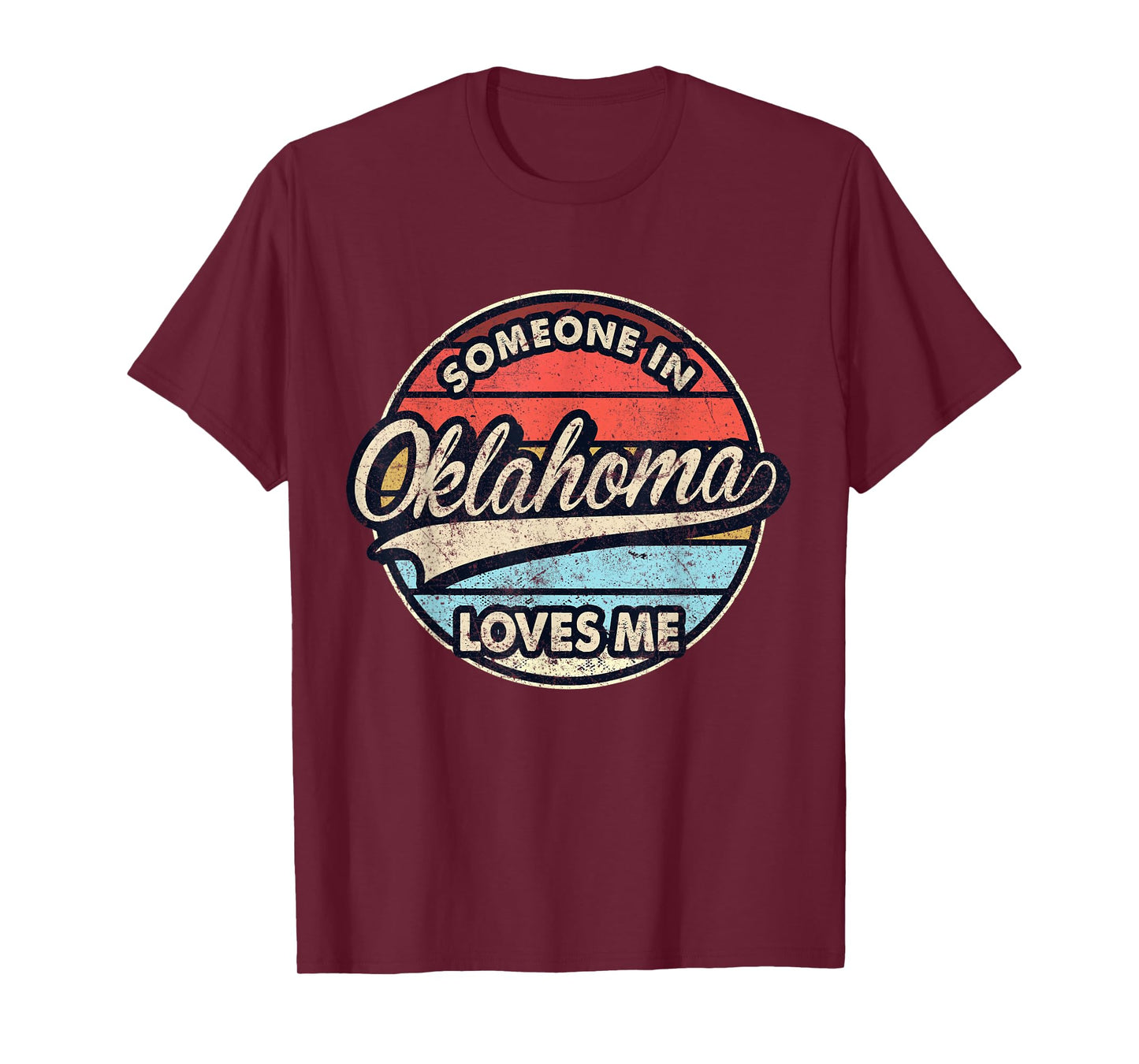Someone In Oklahoma Loves Me US State Cool Retro T-Shirt