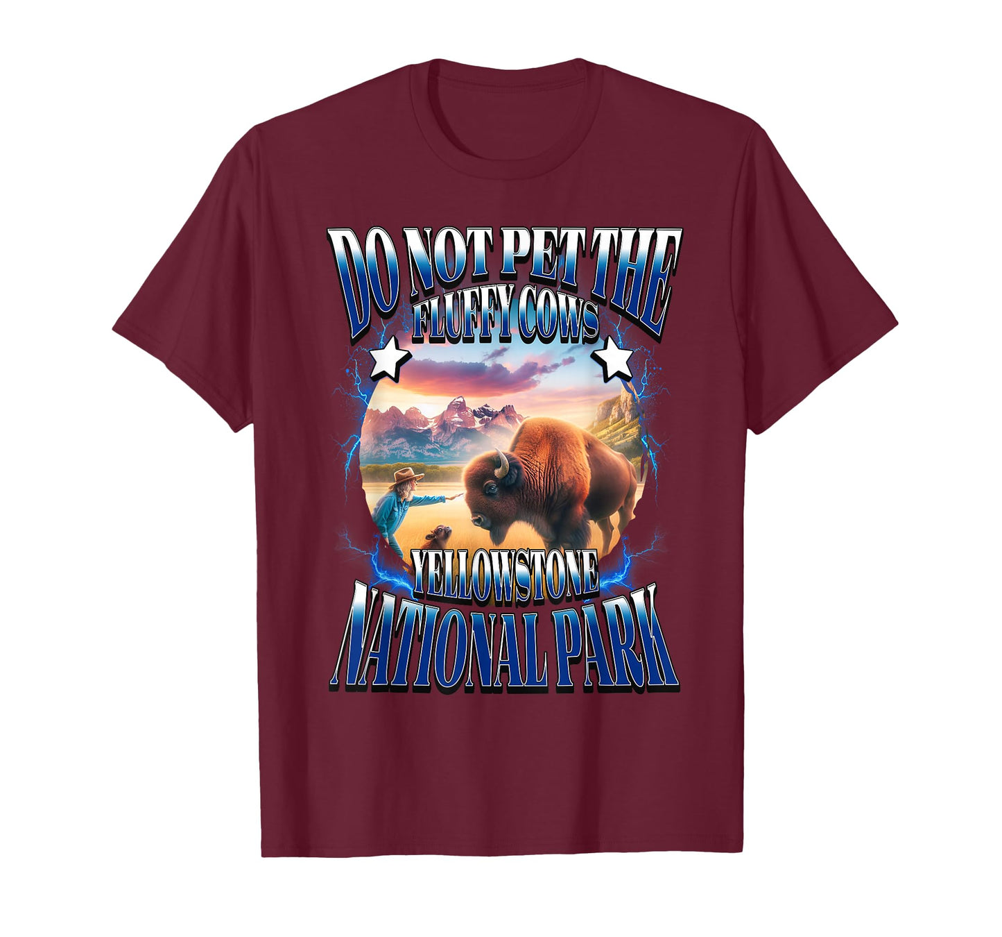 Do Not Pet The Fluffy Cows Yellowstone National Park Bootleg T-Shirt
