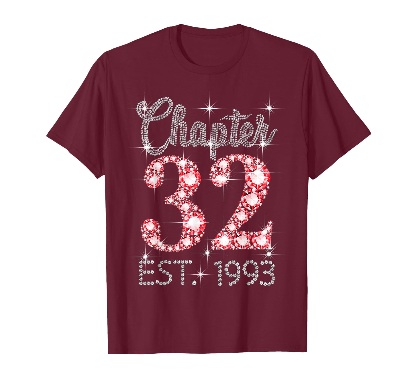 Chapter 32 EST 1993 Happy 32nd Birthday Girl Men Women T-Shirt