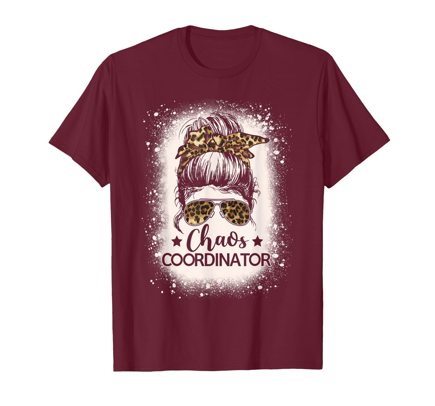 Chaos Coordinator Leopard Messy Bun Bleached Girls Women T-Shirt