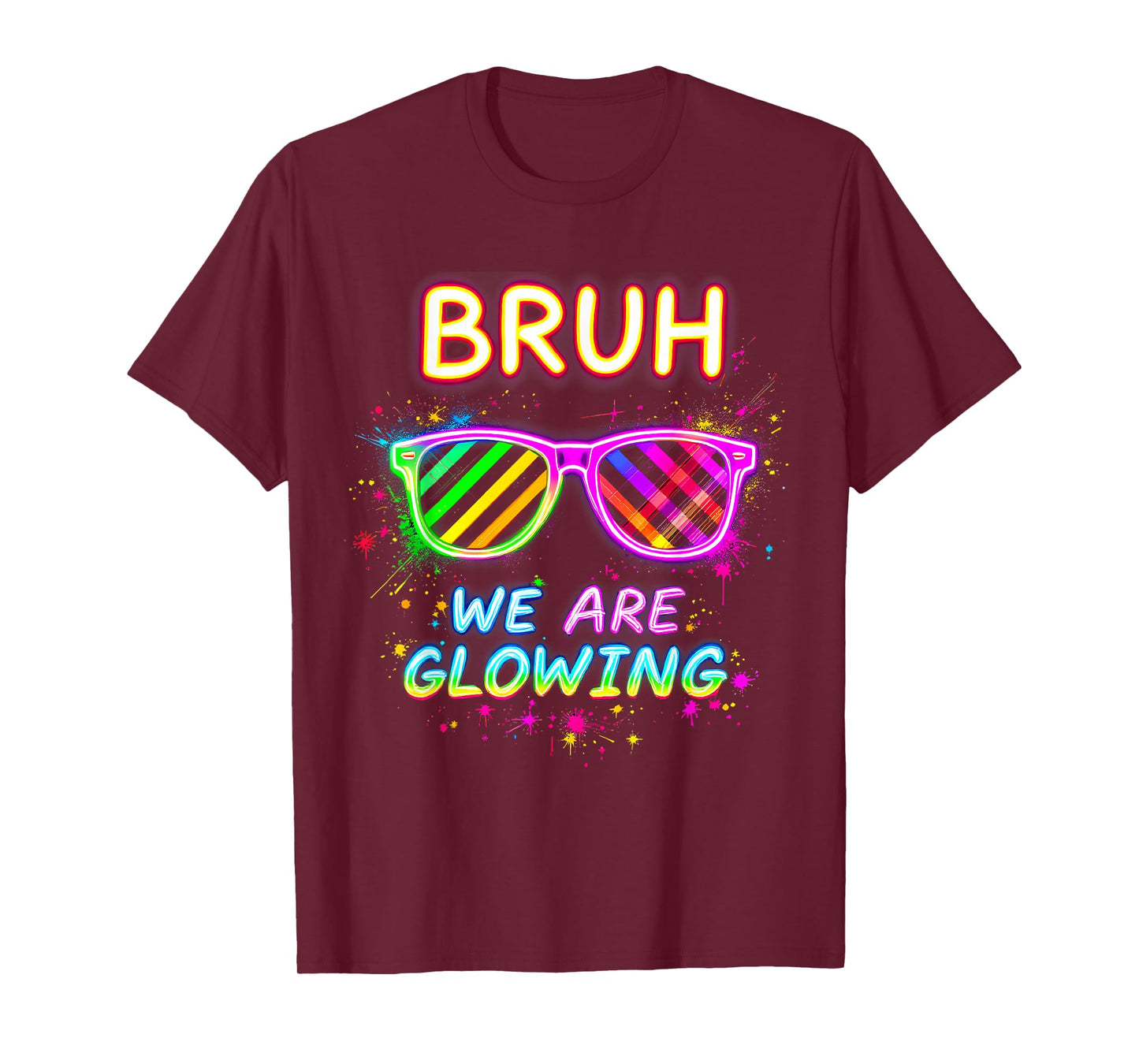 Bruh We Are Glowing In My Glowing Era T-Shirt