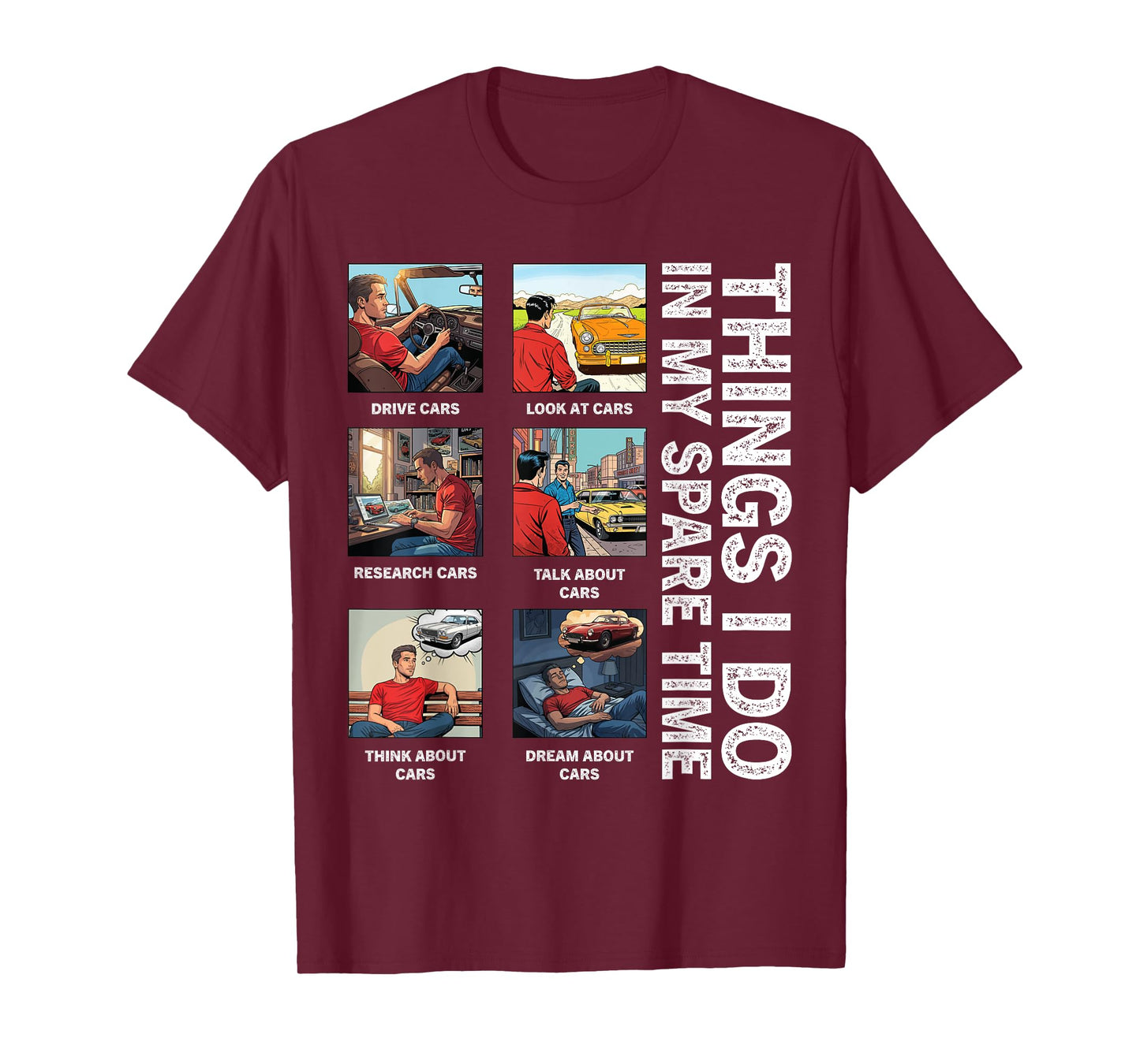 Things I Do in My Spare Time Cars Lover Enthusiast Car Guy T-Shirt