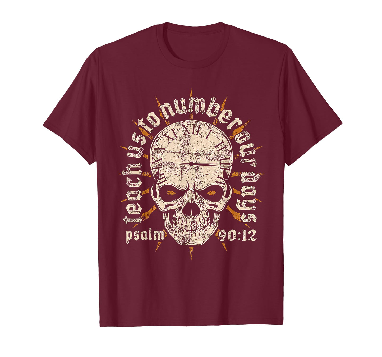 Teach Us to Number Our Days T-Shirt