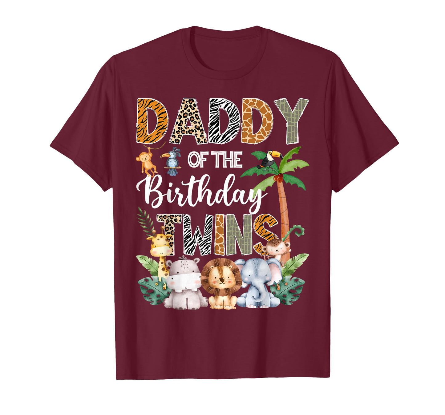 Daddy Of The Birthday Twins Safari Jungle Animal Lover T-Shirt