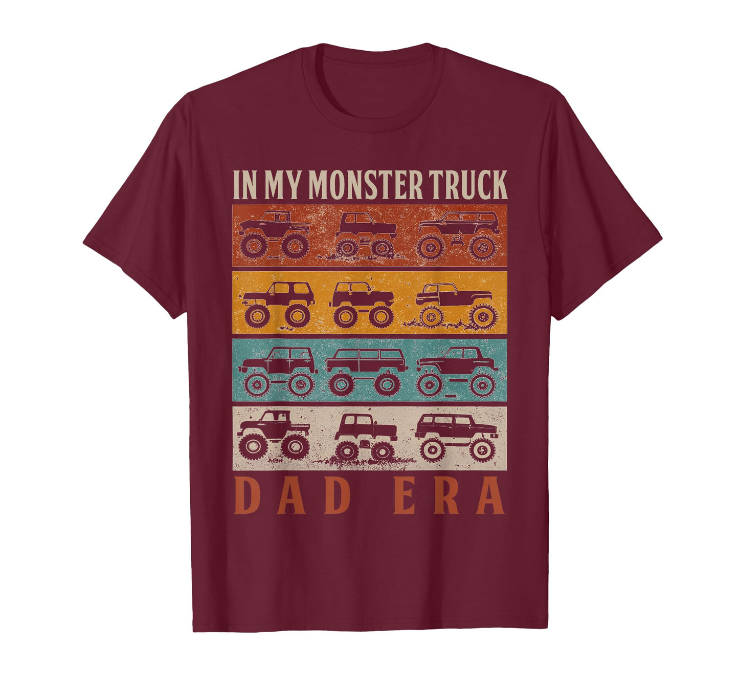 In My Monster Trucks Dad Era Matching Family Truck Lovers T-Shirt