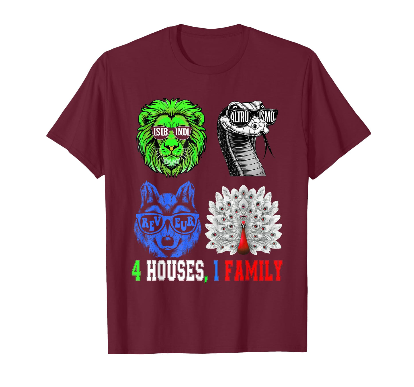 AMISTAD, ISIBINDI, ALTRUISMO, REVEUR 4 Houses 1 Family T-Shirt