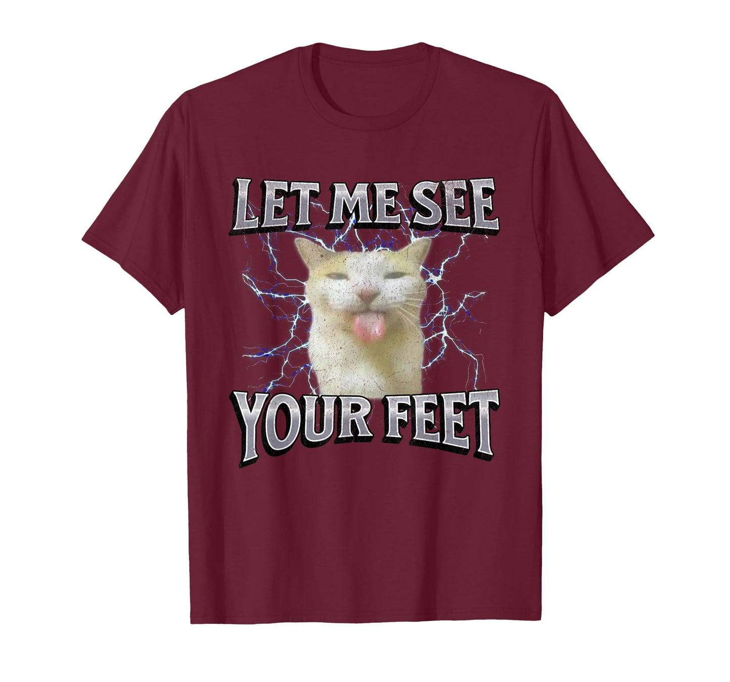 Your Feet Funny Offensive Cat Meme Bootleg Graphic T-Shirt for Men Women