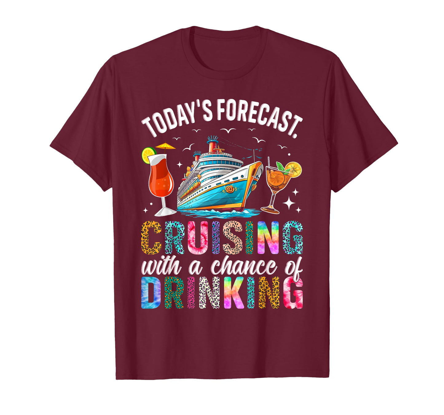Family Cruise 2025 Matching Family Co Tee Today's Forecast Cruising With A Chance Of Drinking 2025 Unisex-Adults T-Shirt Black Small