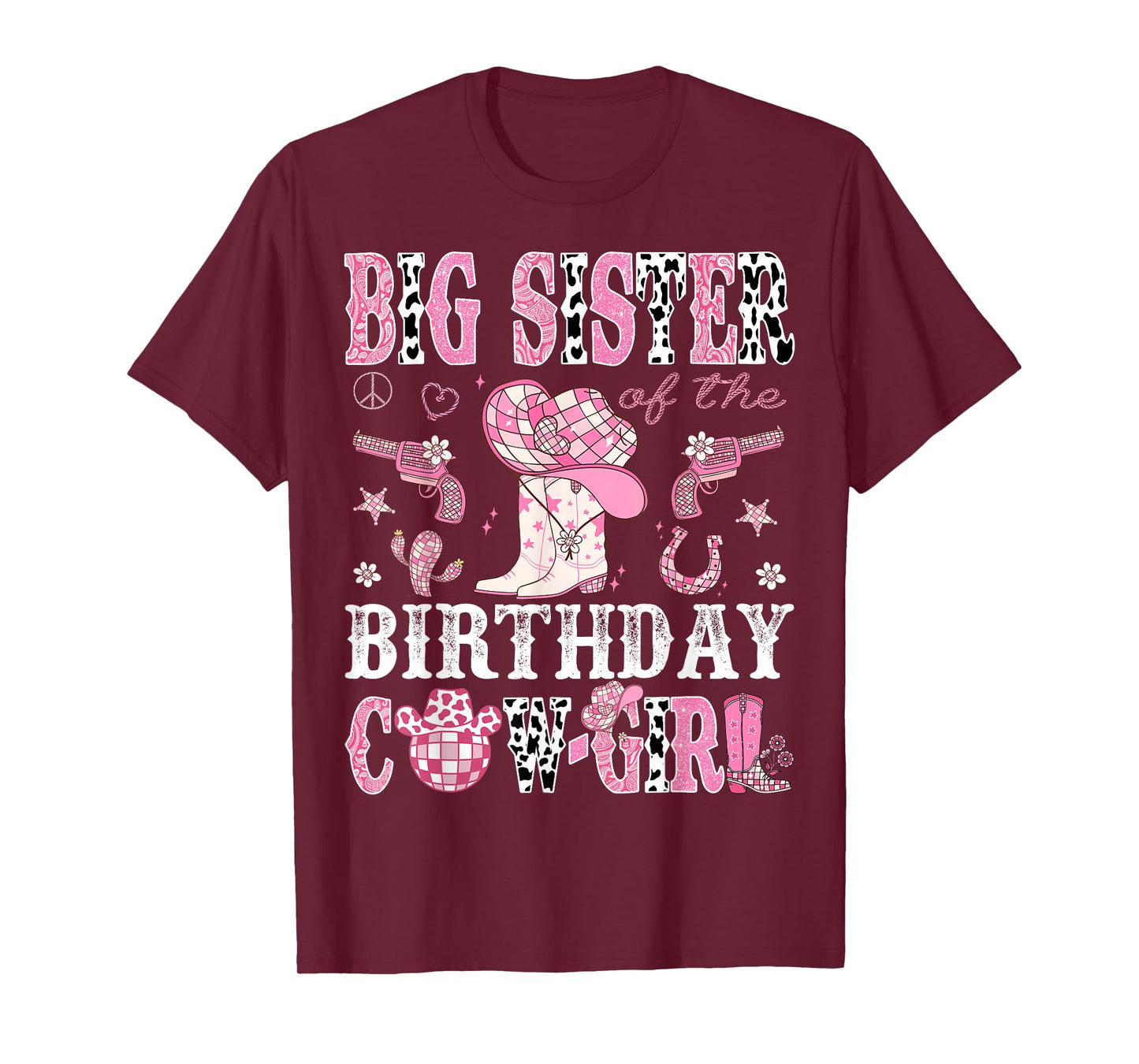 Big Sister Of The Birthday Cow-Girl Pink Disco Rodeo Western T-Shirt