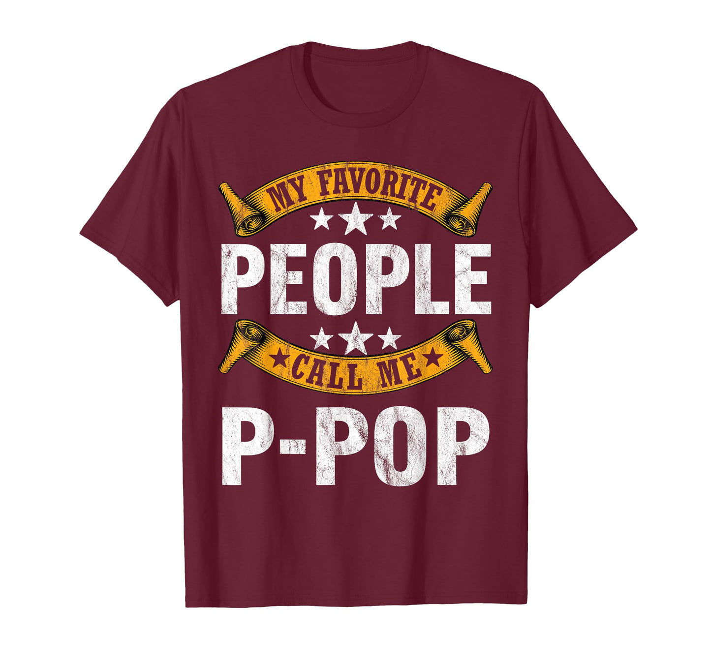 My Favorite People Call Me P-pop Vintage Fathers Day T-Shirt