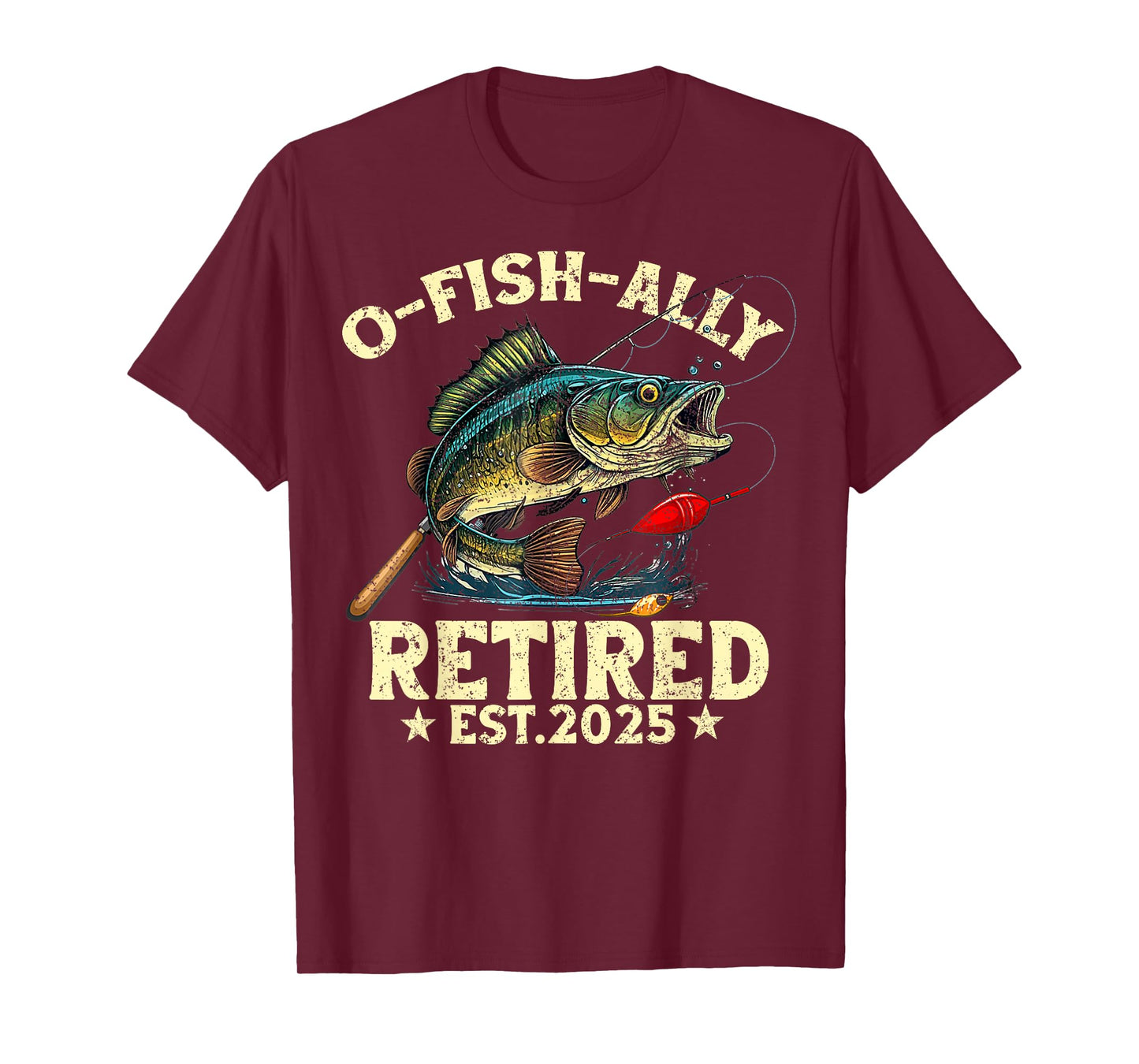 Fishing Retirement Gift O-Fish-Ally Retired 2025 Fisherman T-Shirt