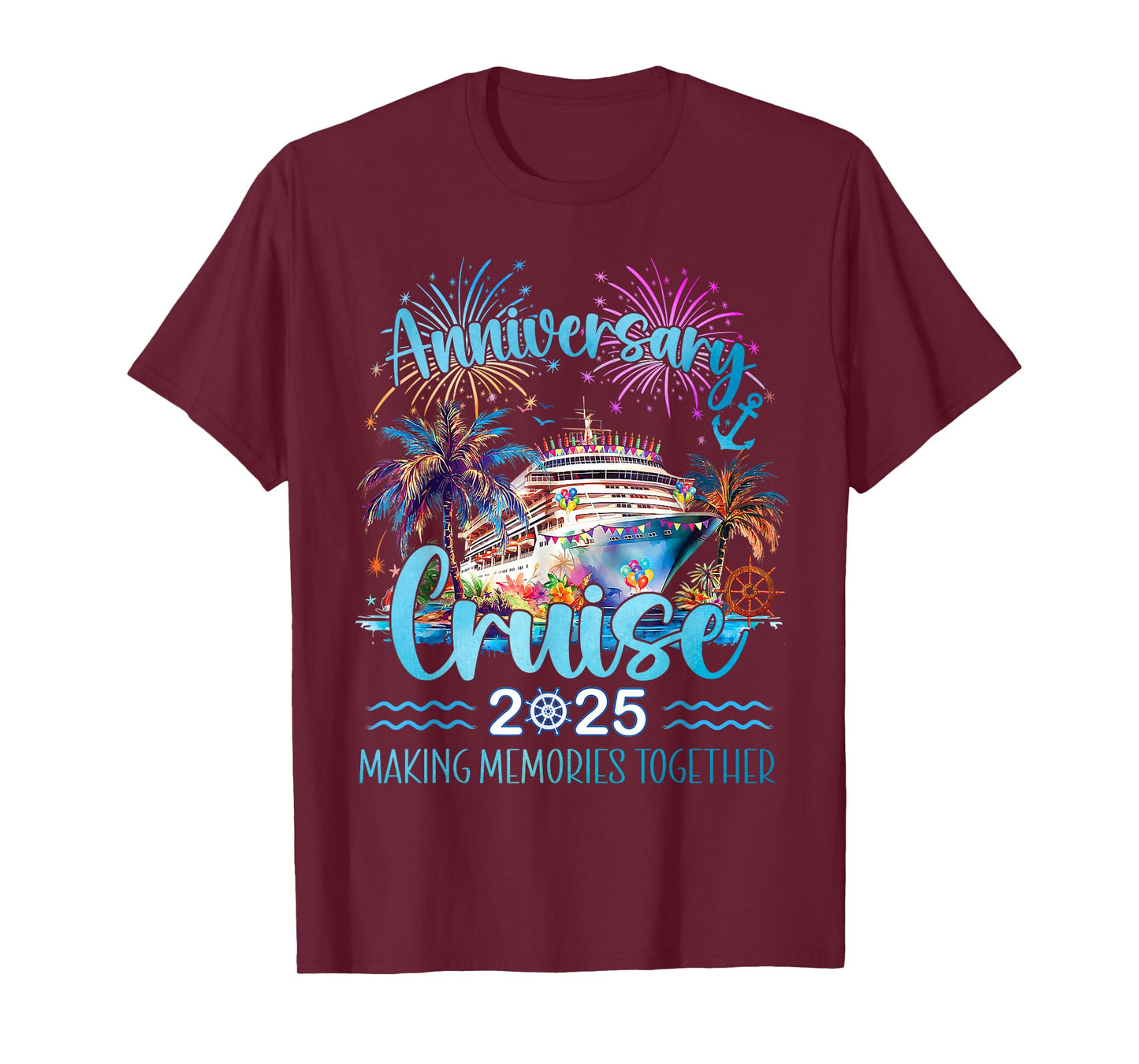 Anniversary Cruise 2025 Making Memories Together T-Shirt