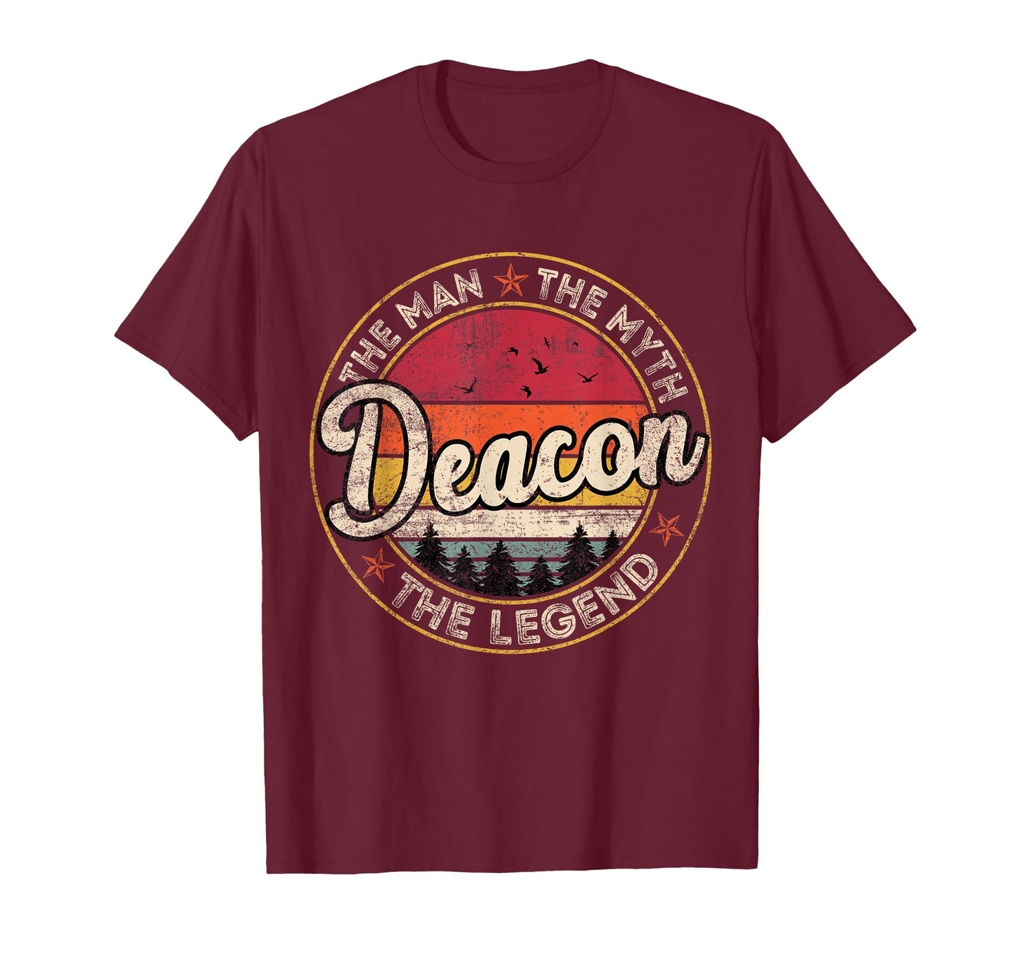 Deacon The Man The Myth The Legend Personalized Name T-Shirt