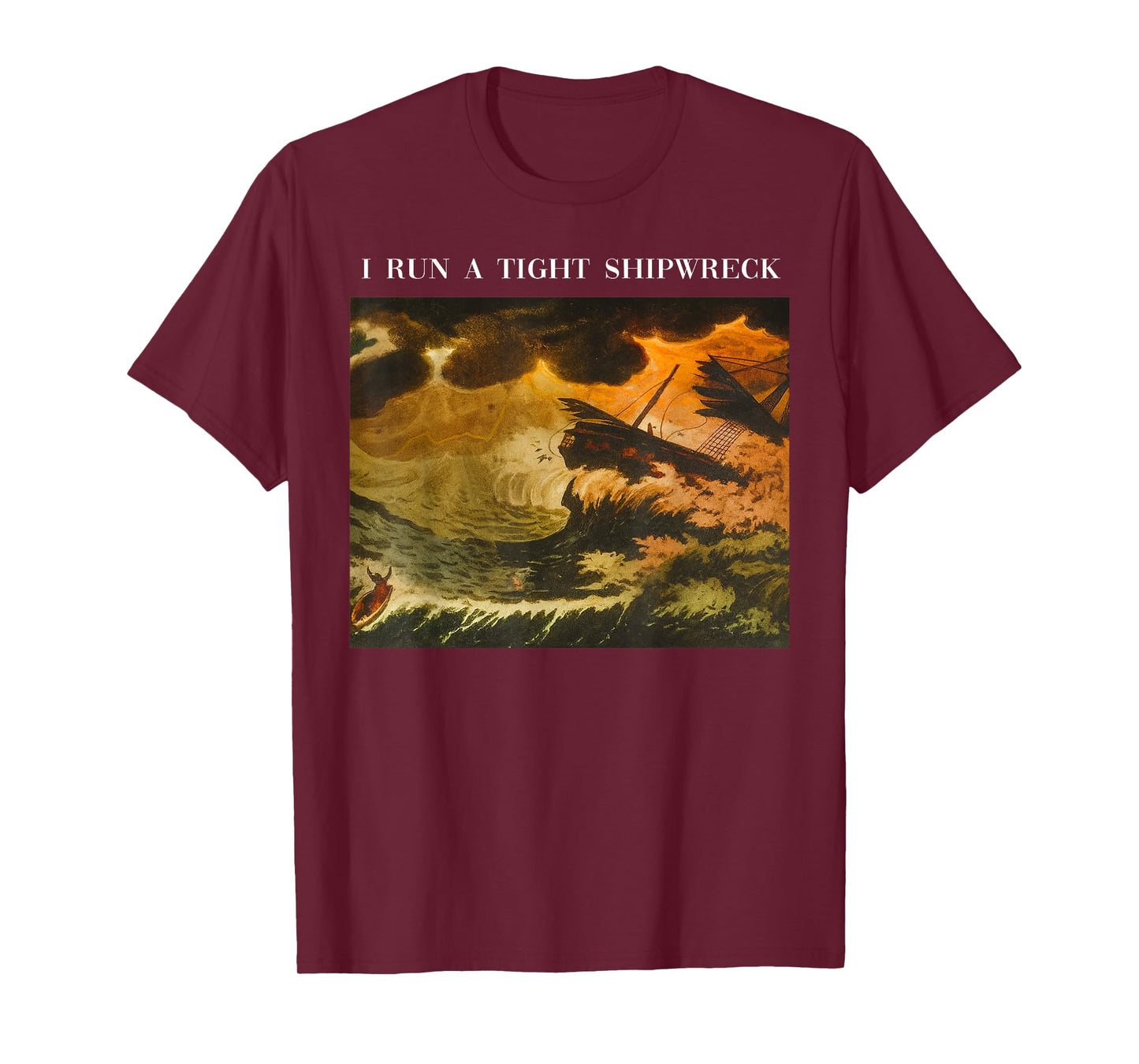 Vintage I Run A Tight Shipwreck Funny Sarcastic Quote T-Shirt