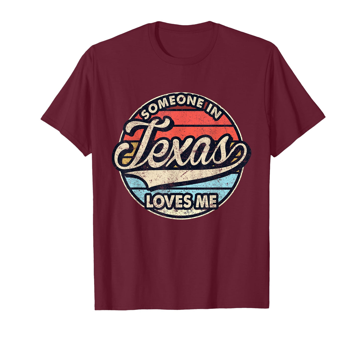 Someone In Texas Loves Me US State Cool Retro T-Shirt