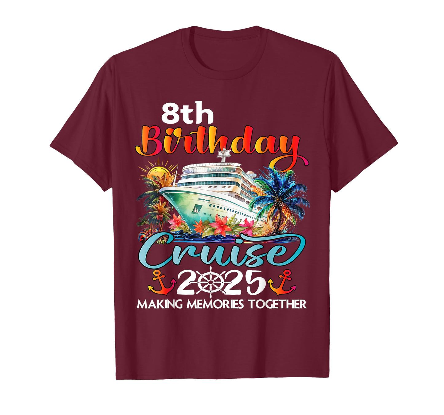8th Birthday Cruise 2025 Family Cruise Vacation Birthday 8th T-Shirt