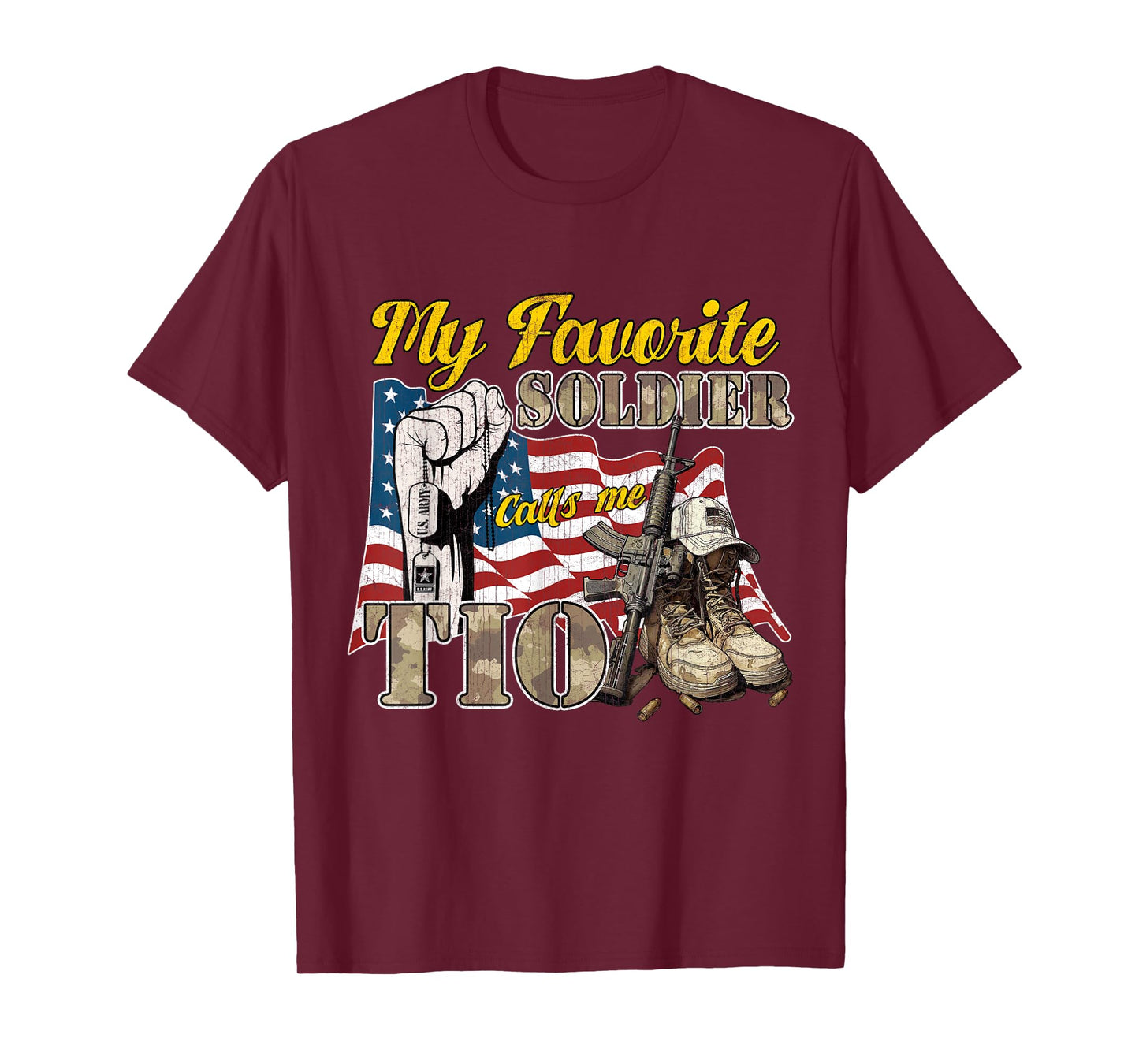 My Favorite Soldier Calls Me Tio Proud To Be Military Uncle T-Shirt