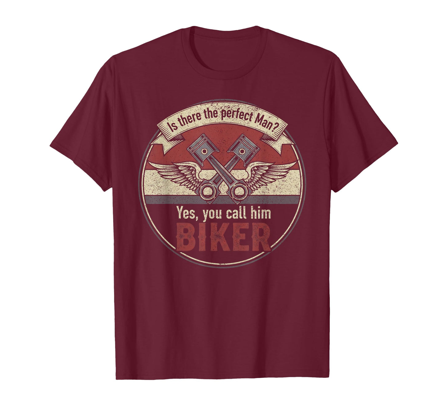 Biker Perfect Man Wings Pistons Motorcycle Funny T-Shirt