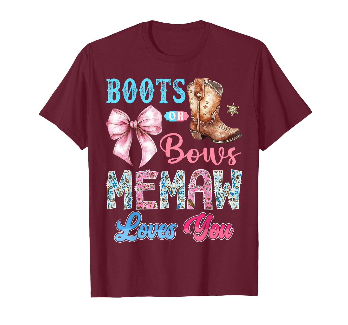 Boots or Bows Memaw Loves You Gender Reveal Western T-Shirt