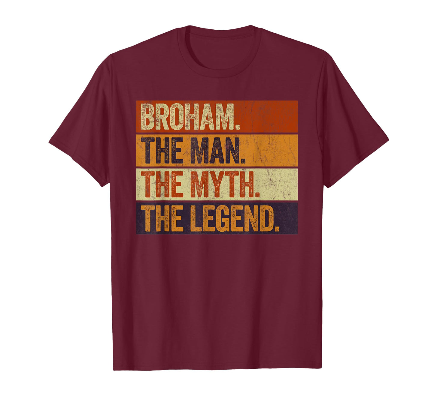 Broham the Man the Myth the Legend Funny Retro Brother T-Shirt
