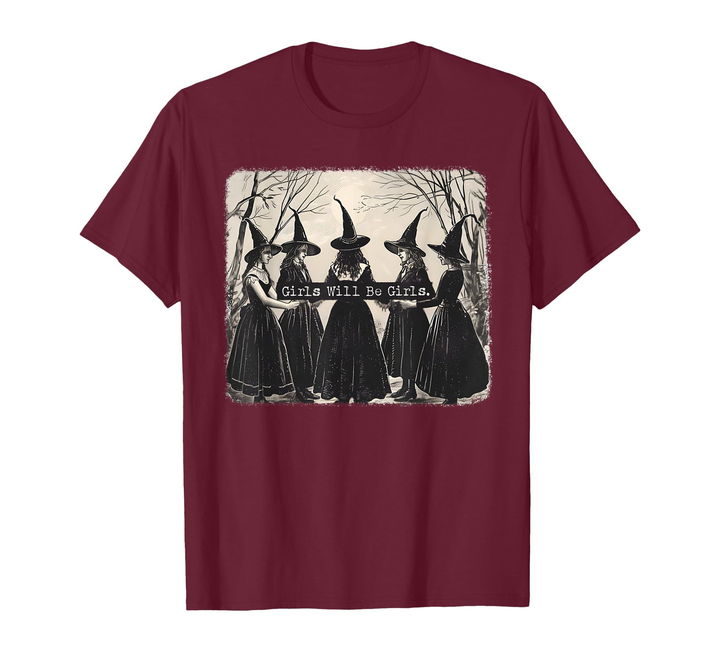 Girl Will Be Girl, Funny Witch, Witchy Vibes T-Shirt