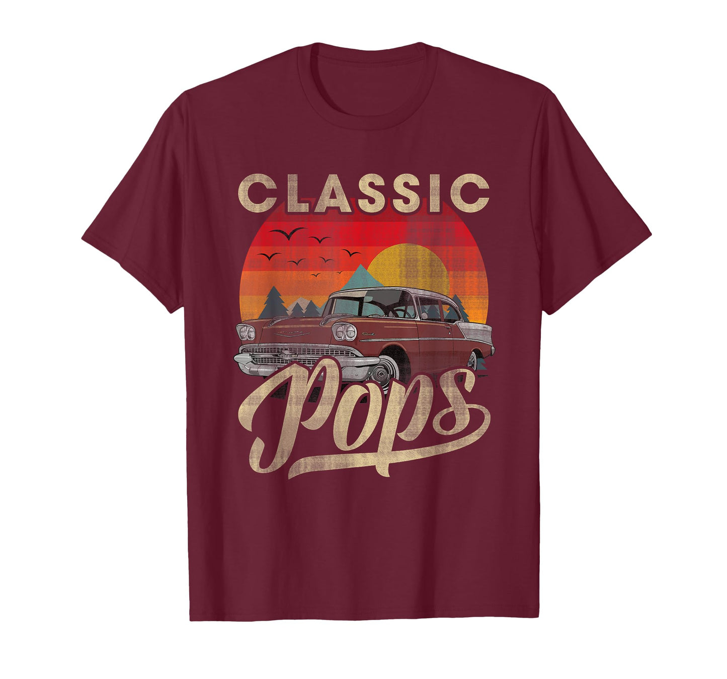 Classic Pops Funny Saying Car Lover Men Dad Papa Grandpa T-Shirt