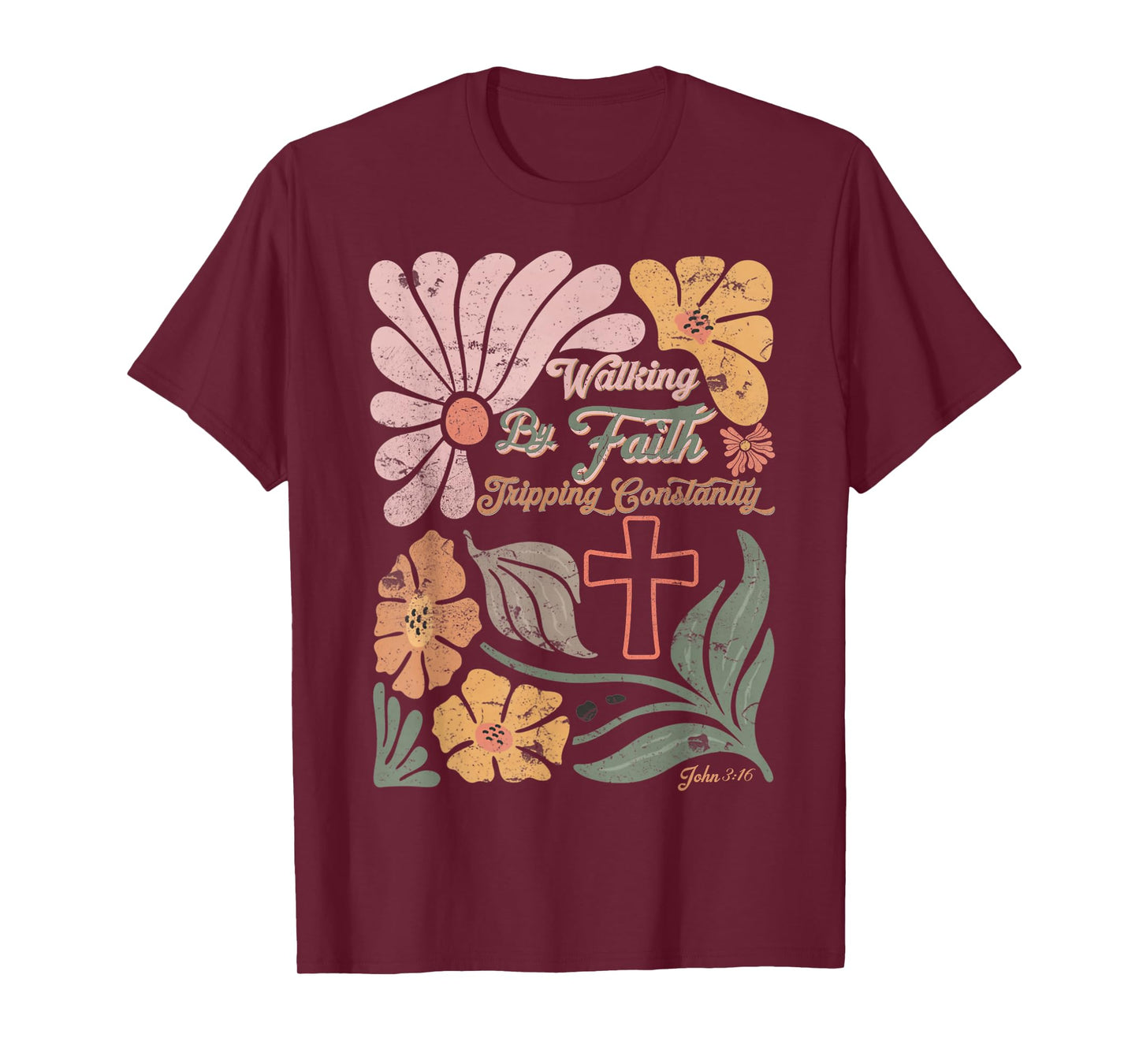 Boho Retro Christian Walking By Faith Tripping Constantly T-Shirt