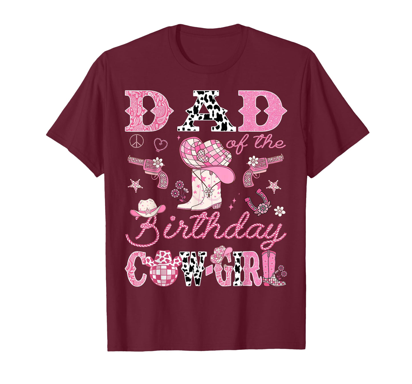 Dad Of The Birthday CowGirl Pink Disco Rodeo Dad T-Shirt