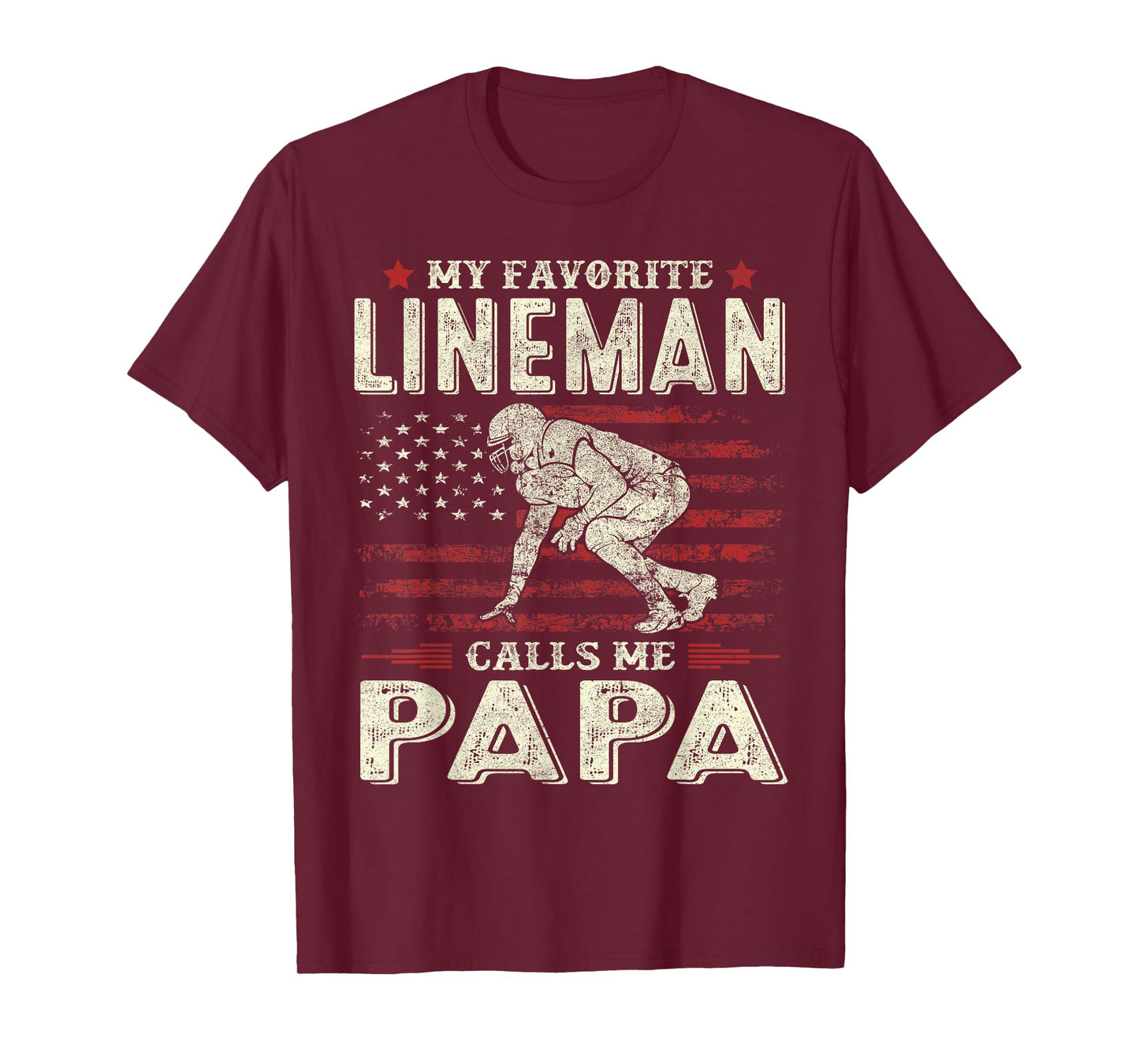 Father's Day Favorite Lineman Calls Me Papa US Flag Football T-Shirt