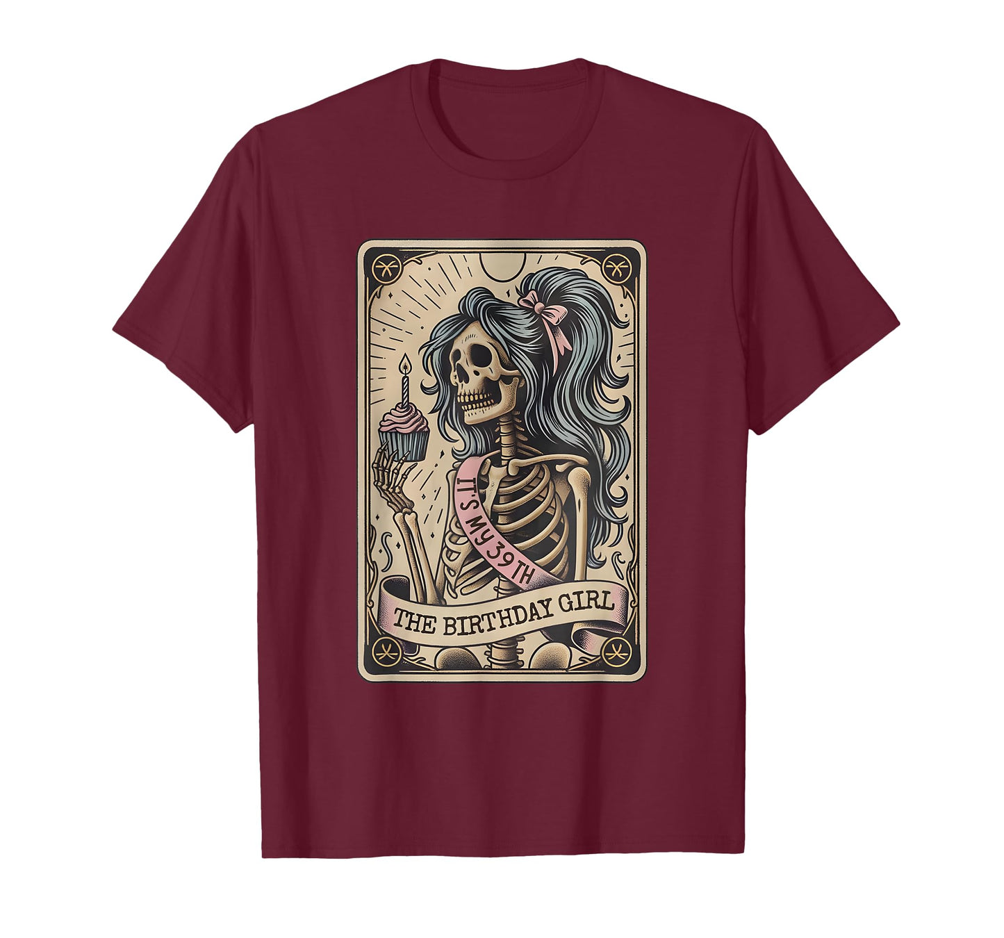 It's My 39th The Birthday Girl Tarot Card, Funny Skeleton T-Shirt