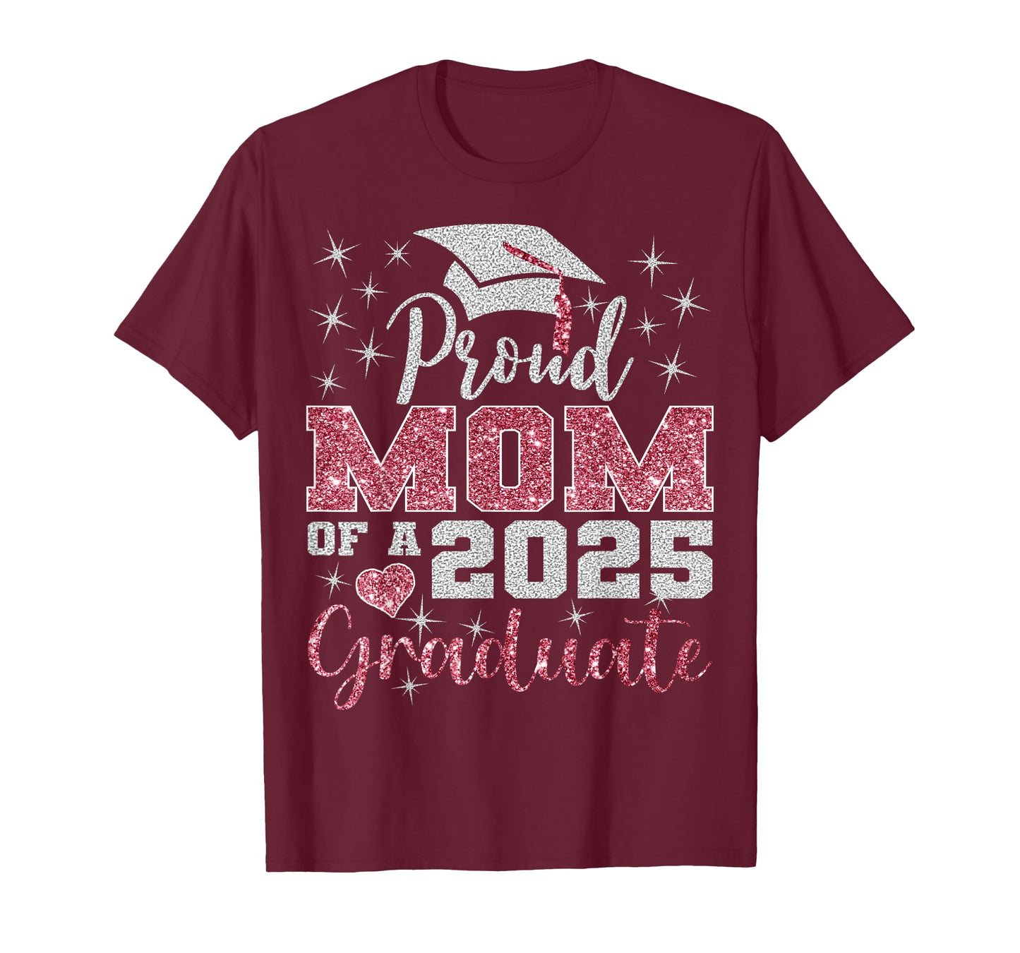Super Proud Mom of 2025 Graduate Awesome Family College Grad T-Shirt