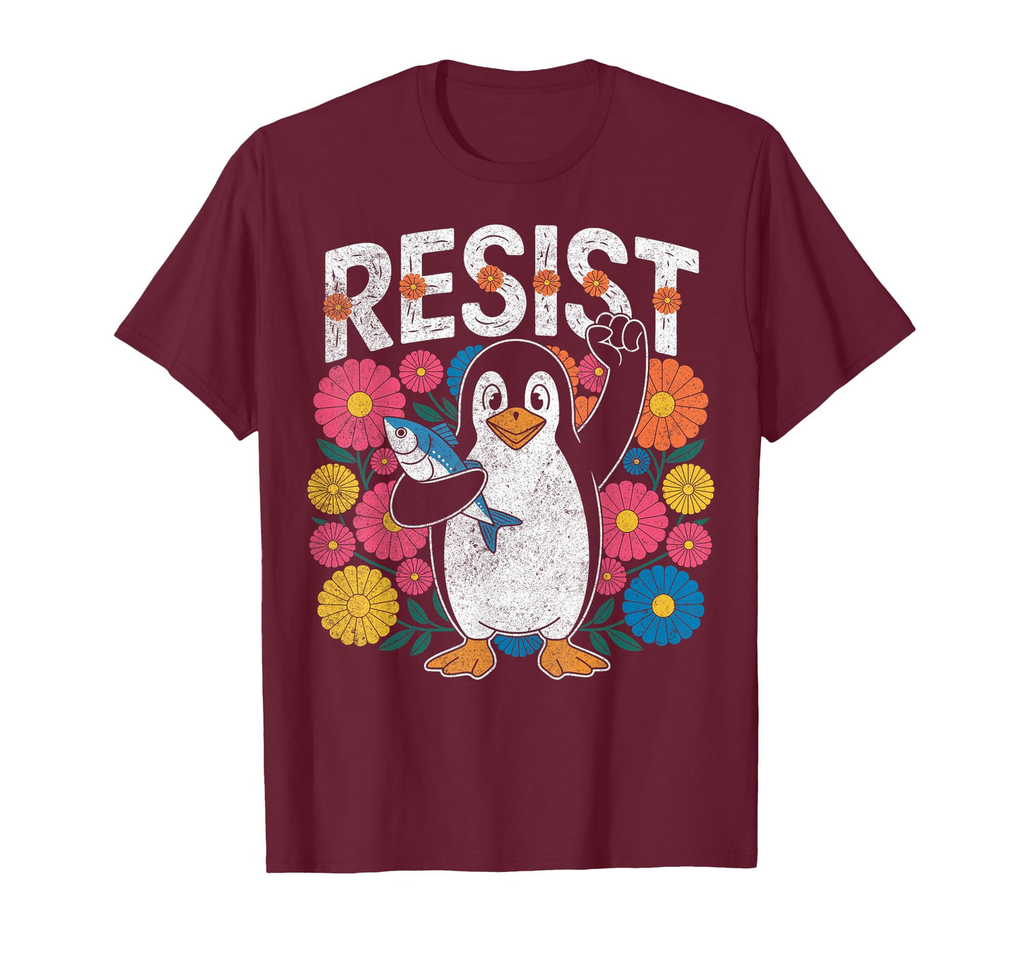 Floral Penguin Protest Activism Resist T-Shirt